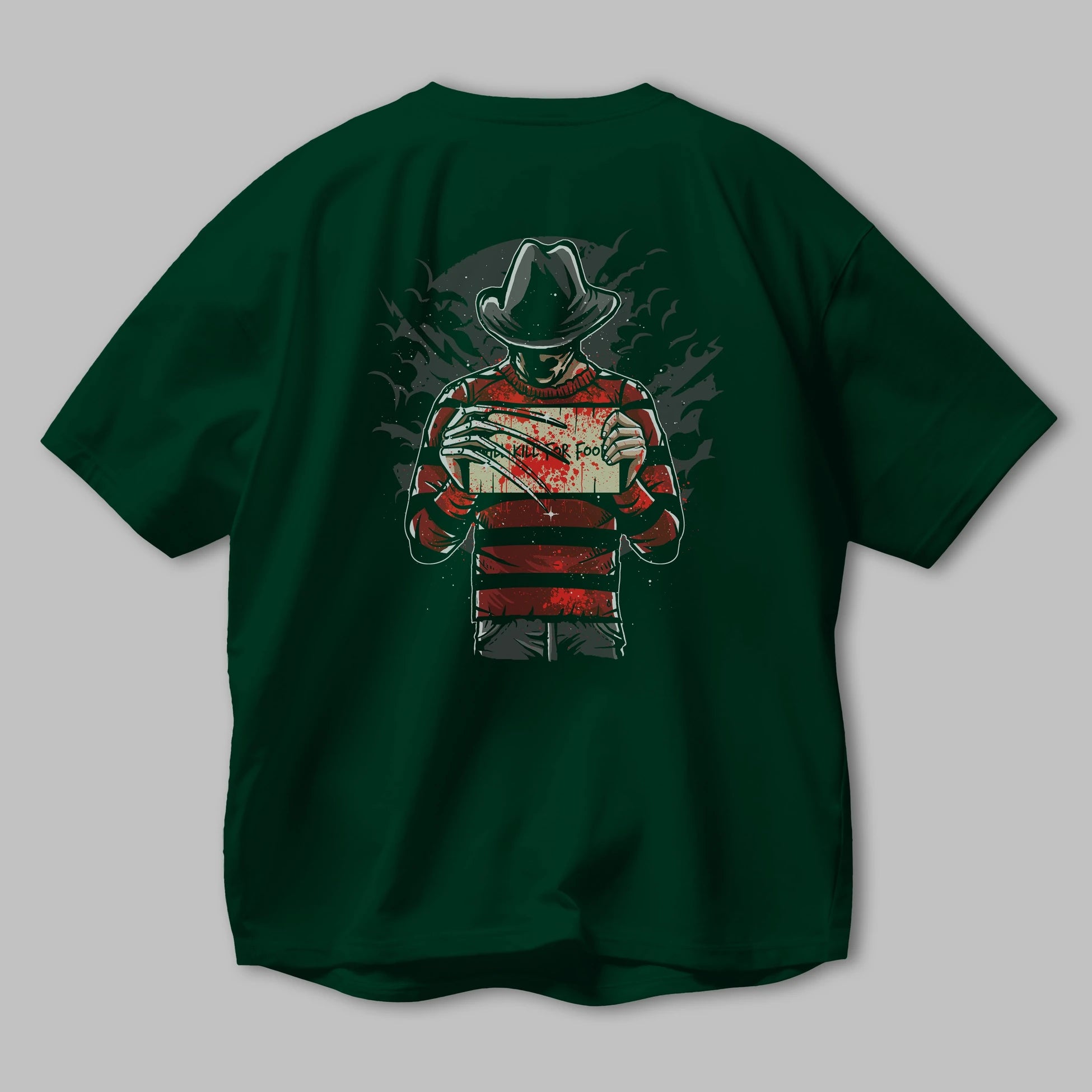 Freddy Will Kill For Food Arka Baskılı Oversize t-shirt Erkek Kadın Unisex %100 Pamuk