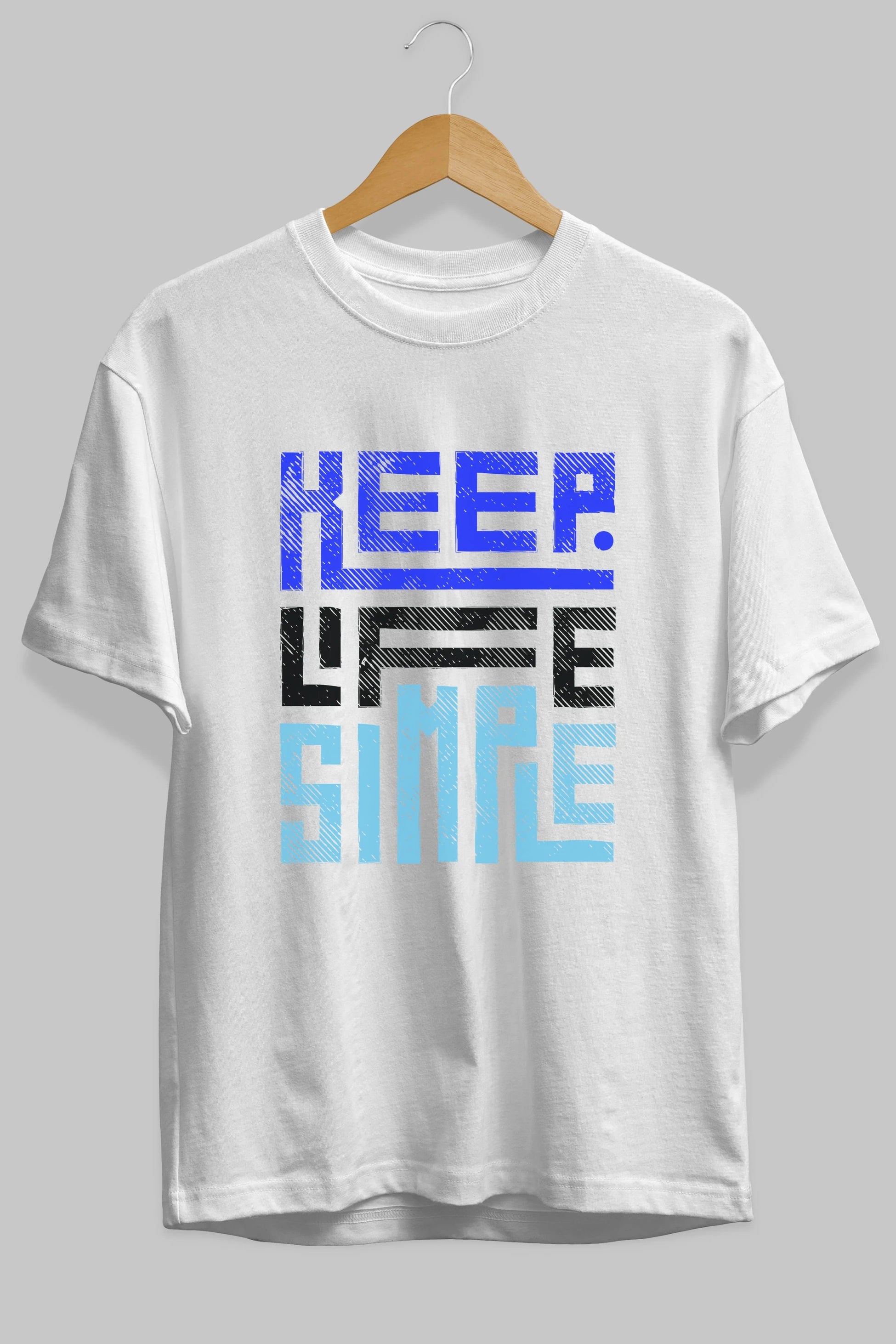 Keep Life Simple Yazılı Ön Baskılı Oversize t-shirt Erkek Kadın Unisex