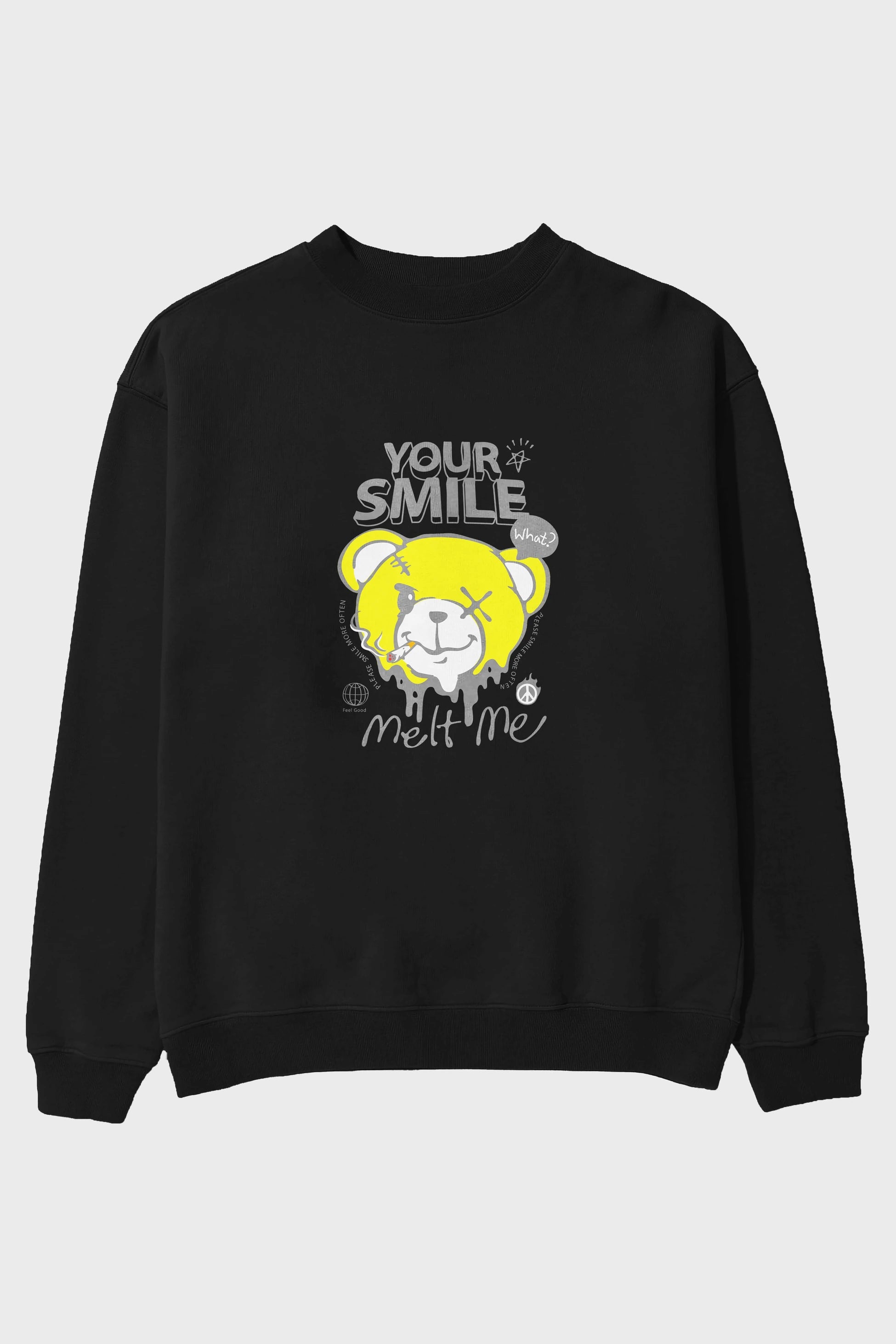Your Smile Bear Ön Baskılı Oversize Sweatshirt Erkek Kadın Unisex