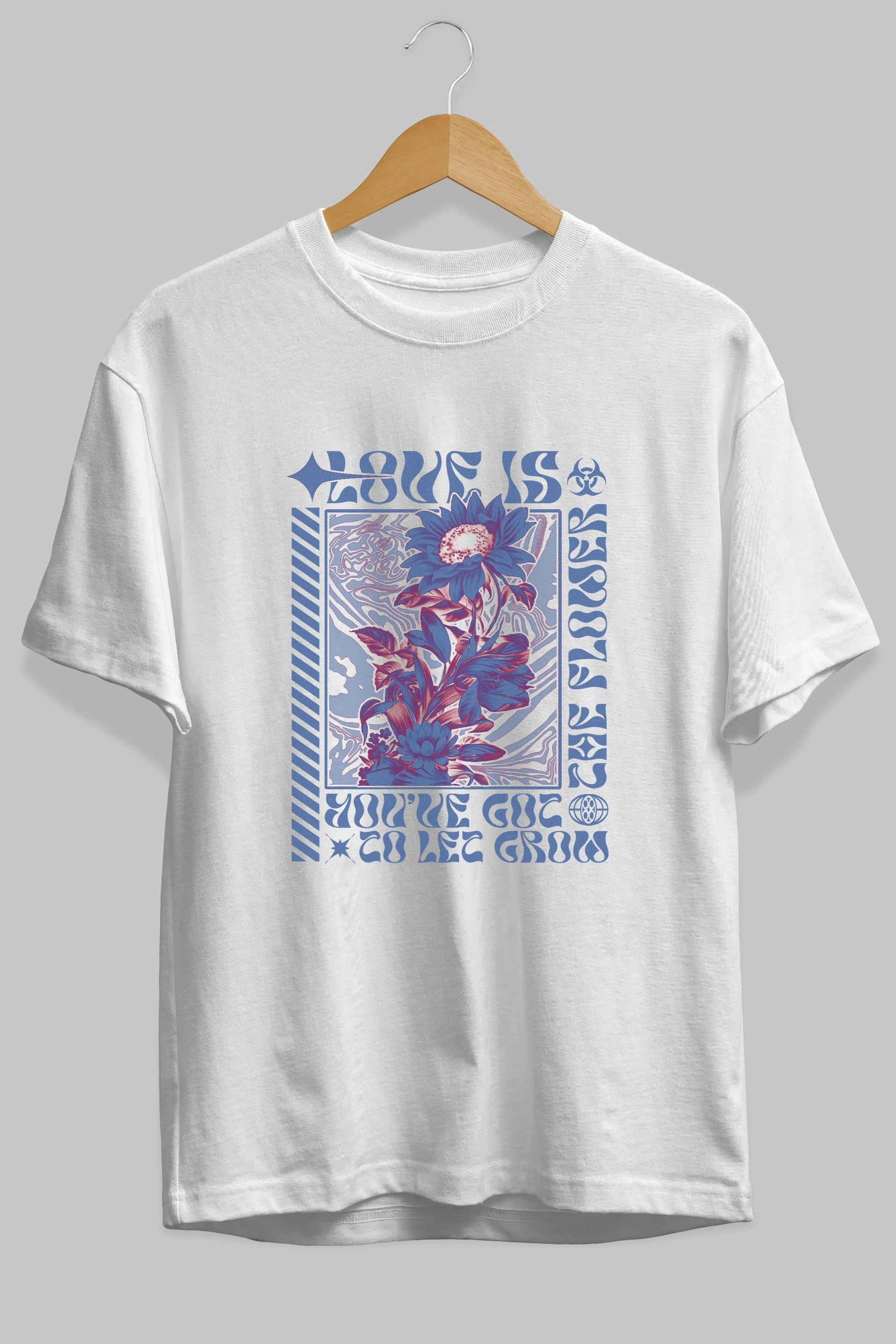 Love is the flower you've got to let grow Ön Baskılı Oversize t-shirt Erkek Kadın Unisex