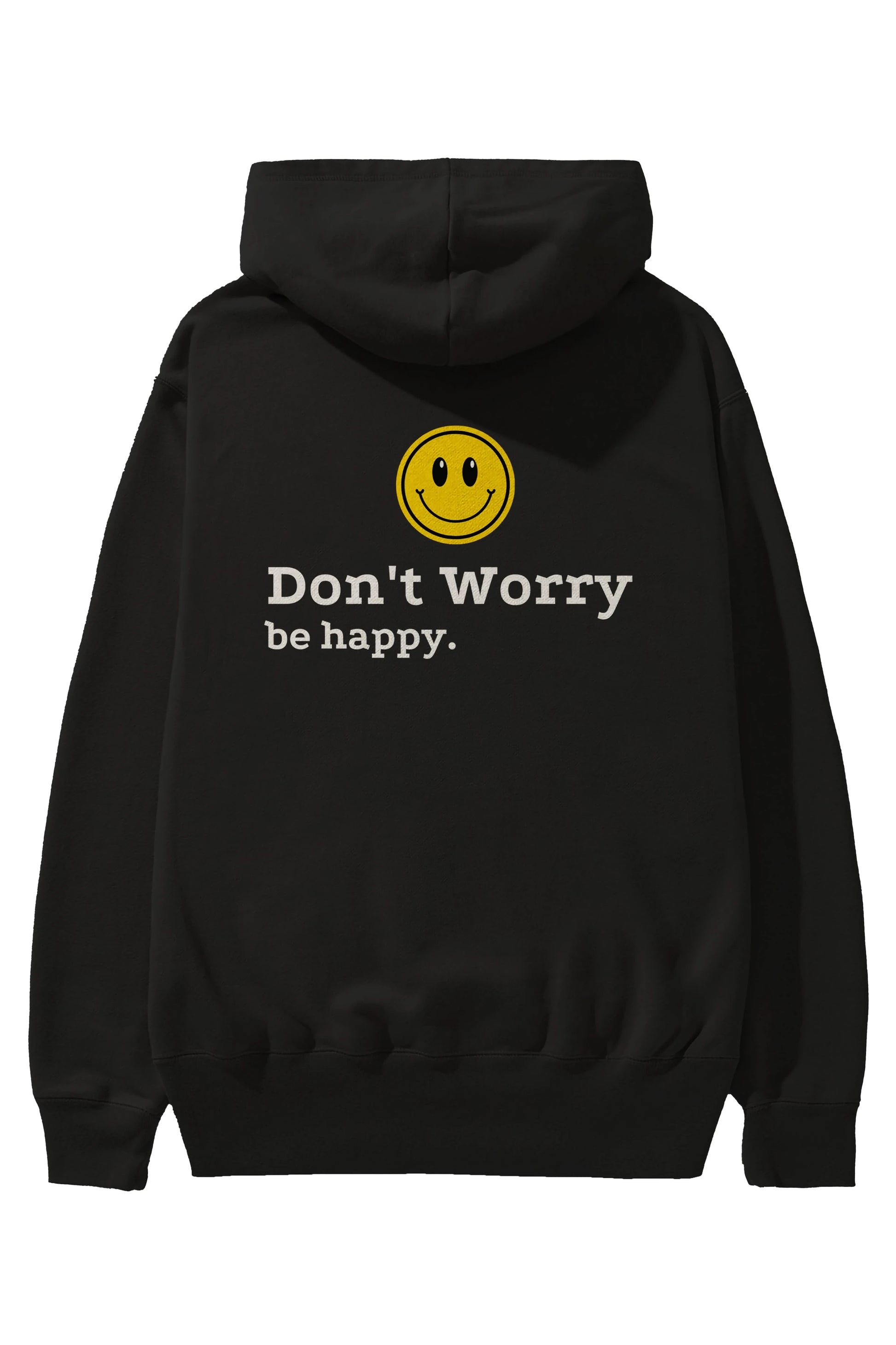 Don't Worry Be Happy Yazılı Arka Baskılı Oversize Hoodie Kapüşonlu Sweatshirt Erkek Kadın Unisex