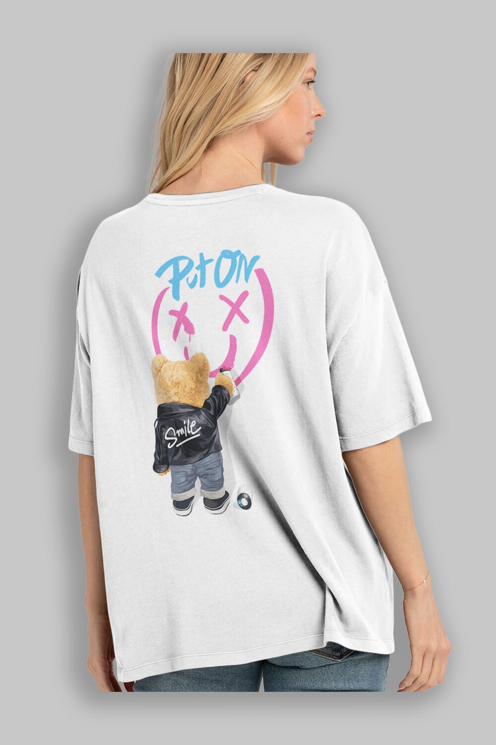 Put on Smile Bear Arka Baskılı Oversize t-shirt Erkek Kadın Unisex