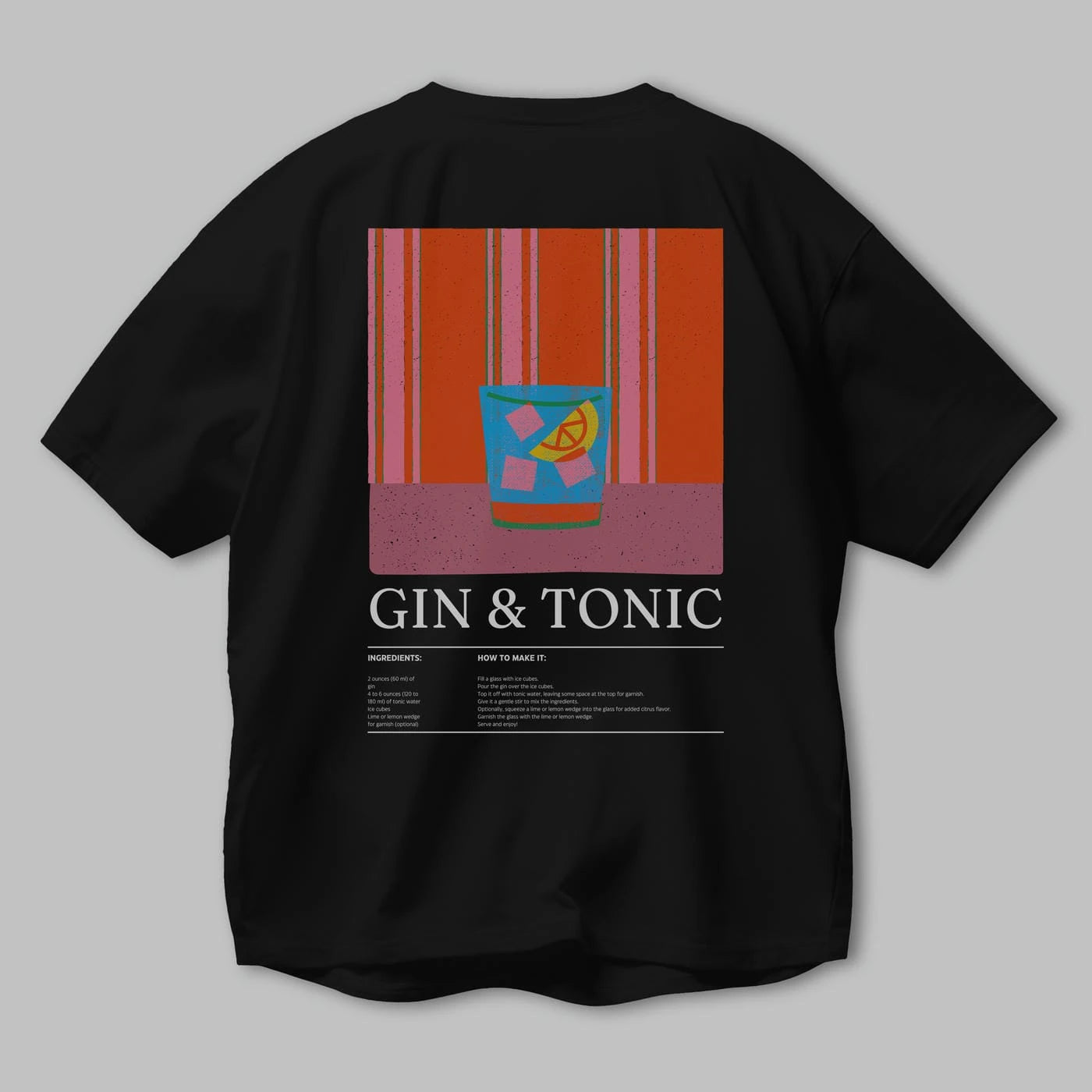 Gin Tonic Kokteyl Serisi Arka Baskılı Oversize t-shirt Erkek Kadın %100 Pamuk Bisiklet Yaka tişort