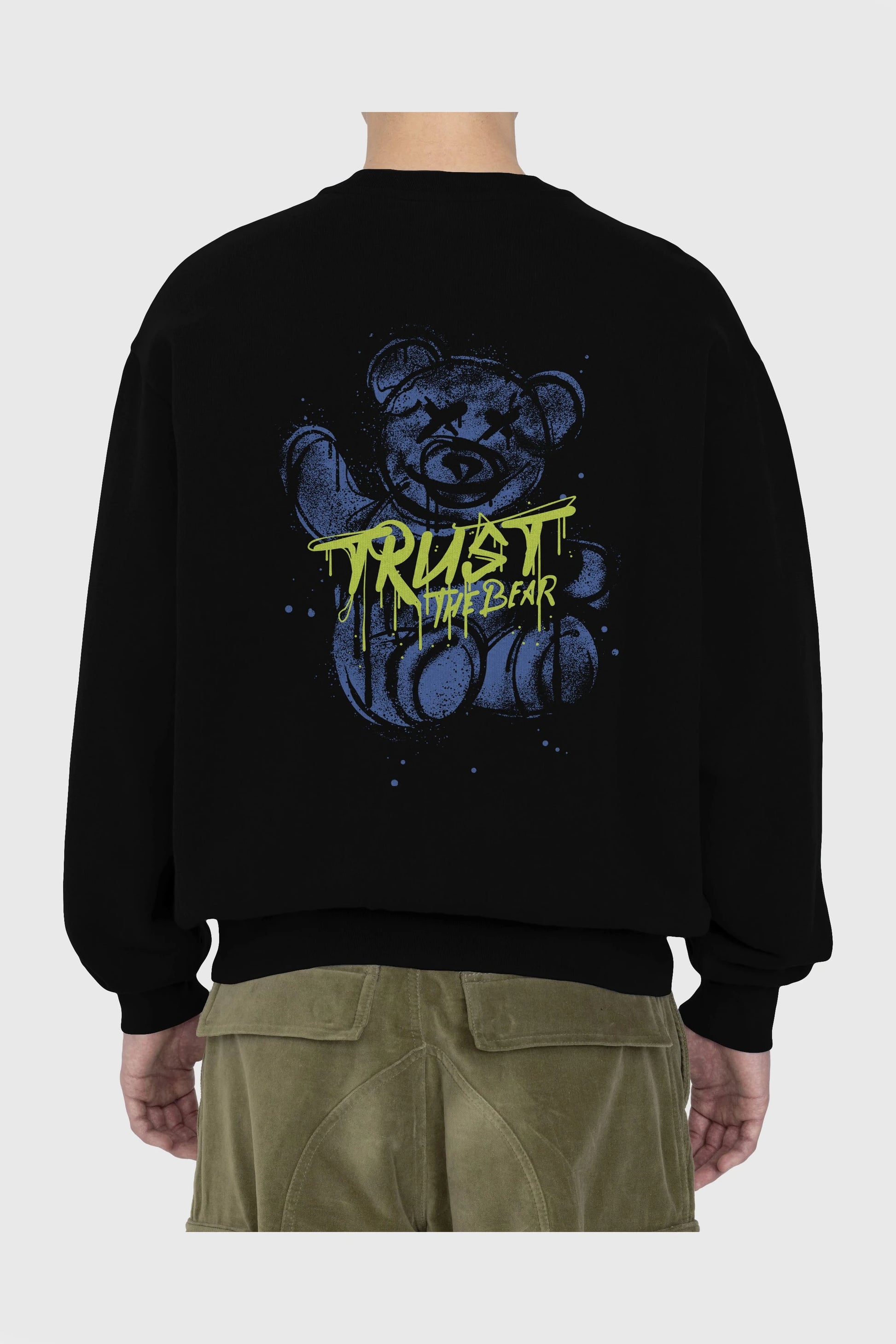 Trust The Bear 4 Arka Baskılı Oversize Sweatshirt Erkek Kadın Unisex