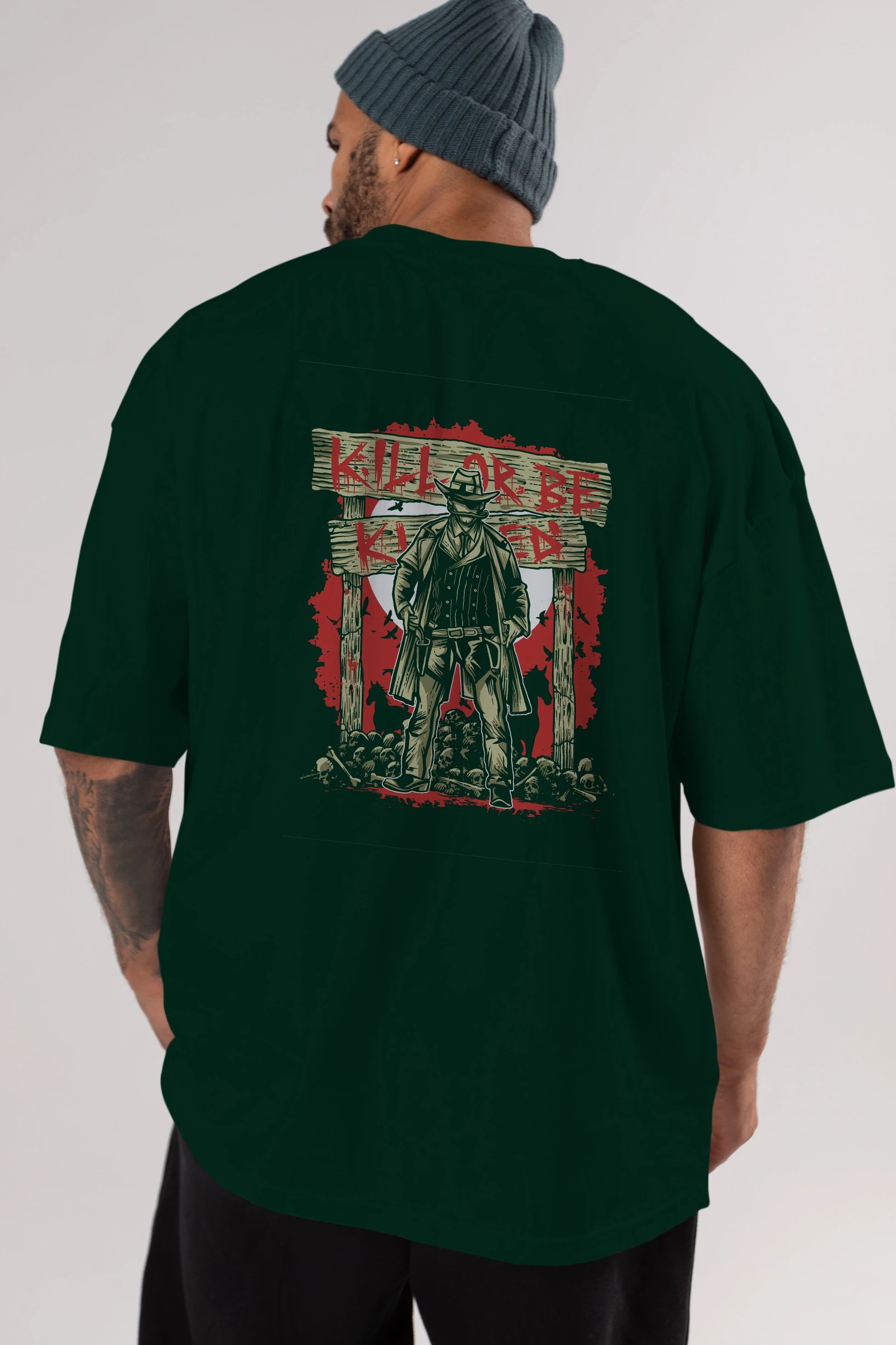 Kill Or Be Killed Arka Baskılı Oversize t-shirt Erkek Kadın Unisex %100 Pamuk