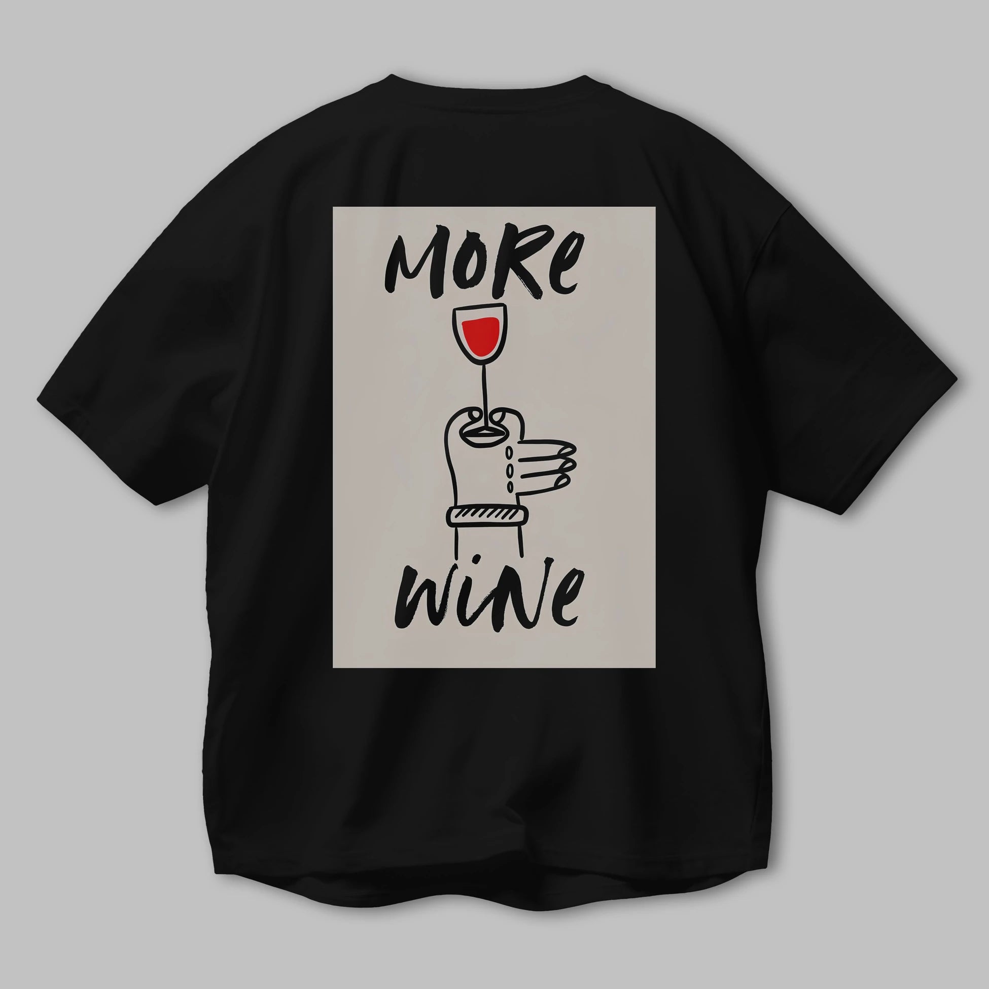 More Wine 2 Arka Baskılı Oversize t-shirt Erkek Kadın Unisex %100 Pamuk Bisiklet Yaka tişort