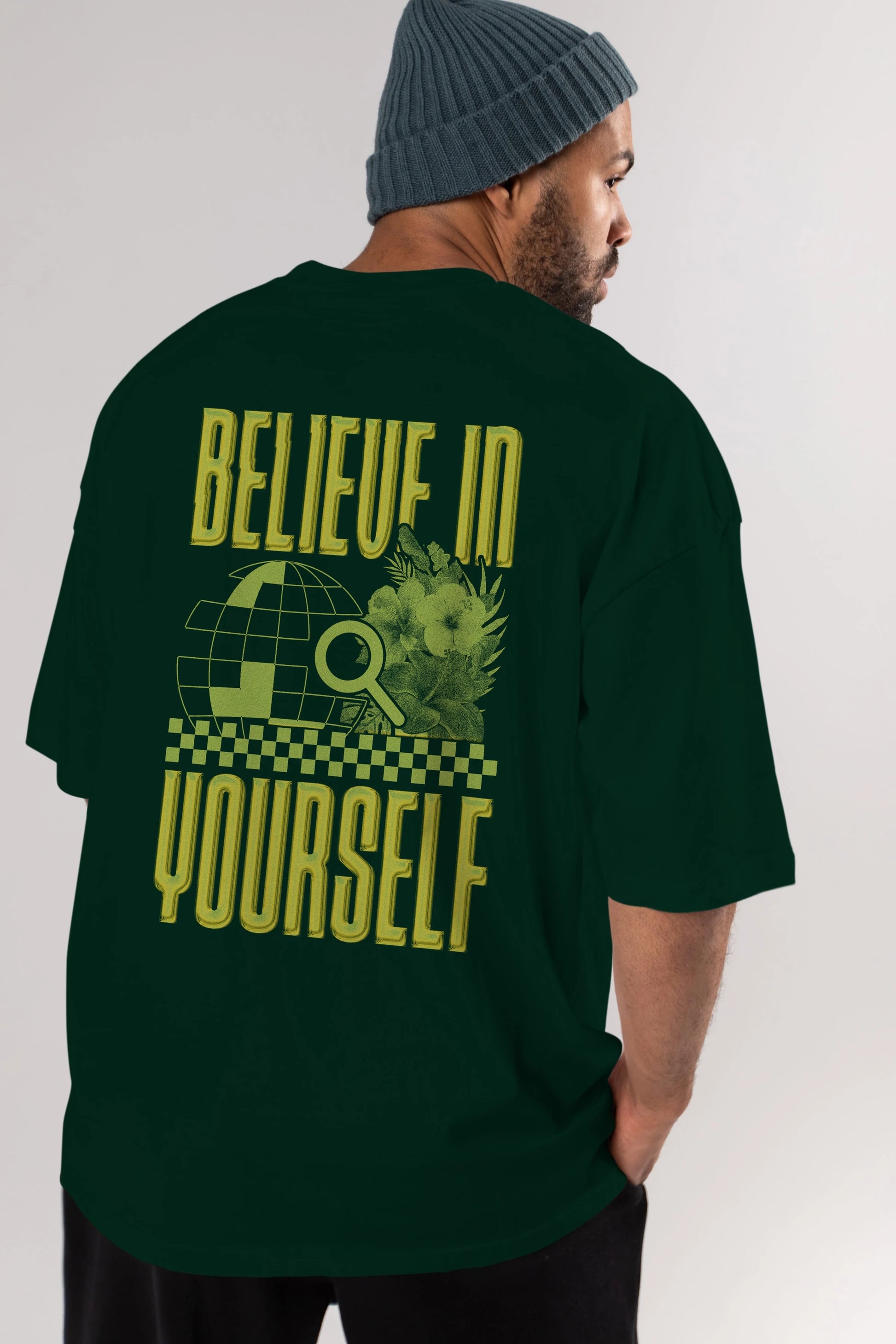 Believe in yourself Arka Baskılı Oversize t-shirt Erkek Kadın Unisex