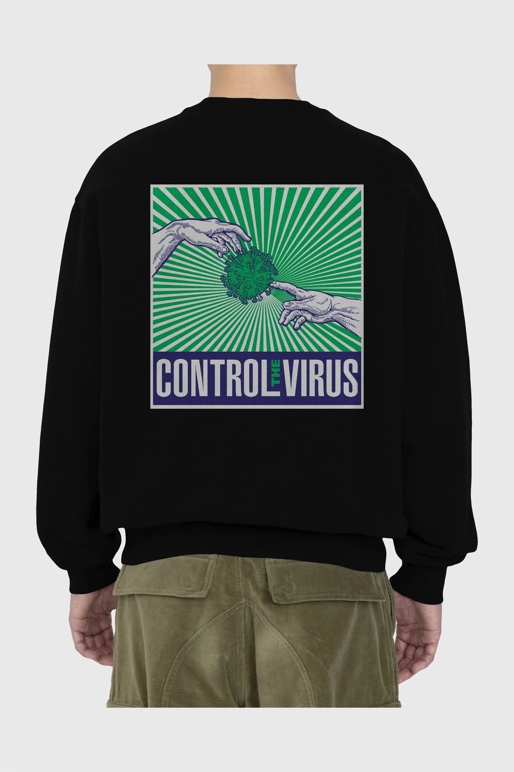 Control The Virus Arka Baskılı Oversize Sweatshirt Erkek Kadın Unisex