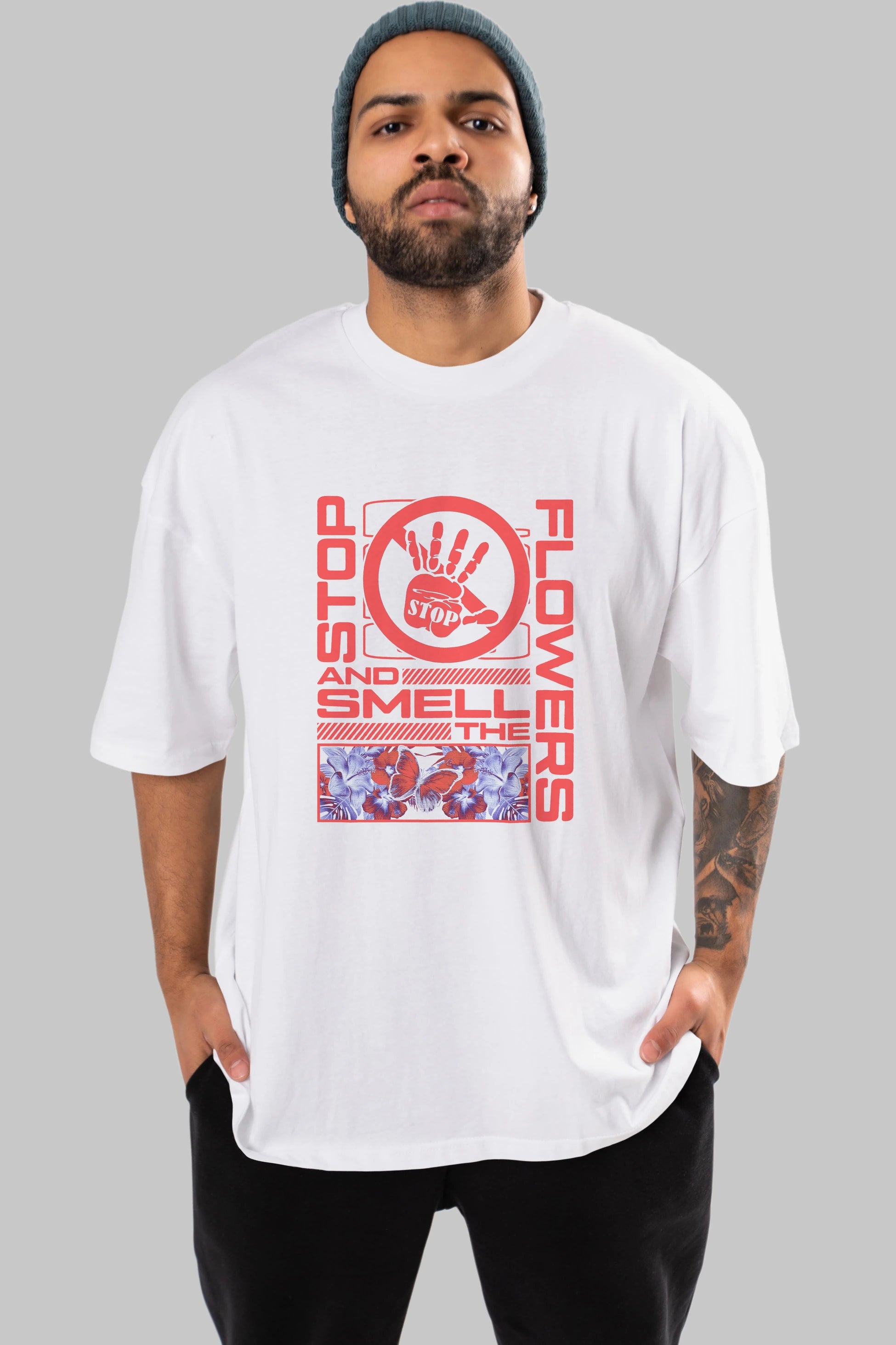 Stop and smell the flowers Ön Baskılı Oversize t-shirt Erkek Kadın Unisex