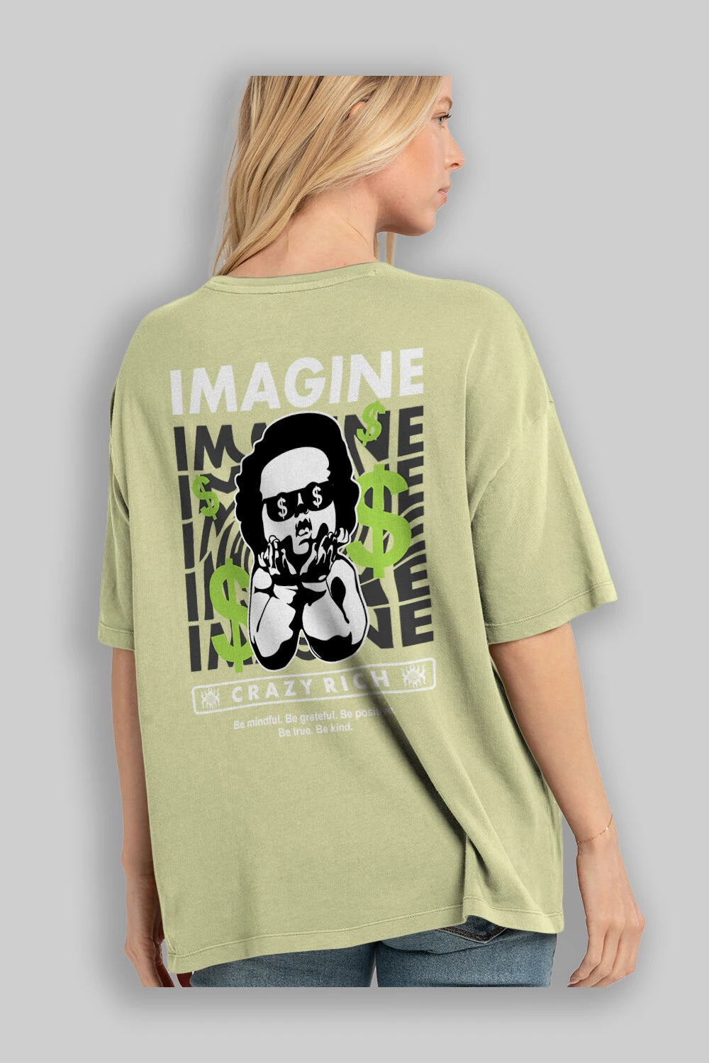 Imagine Crazy Rich Arka Baskılı Oversize t-shirt Erkek Kadın Unisex