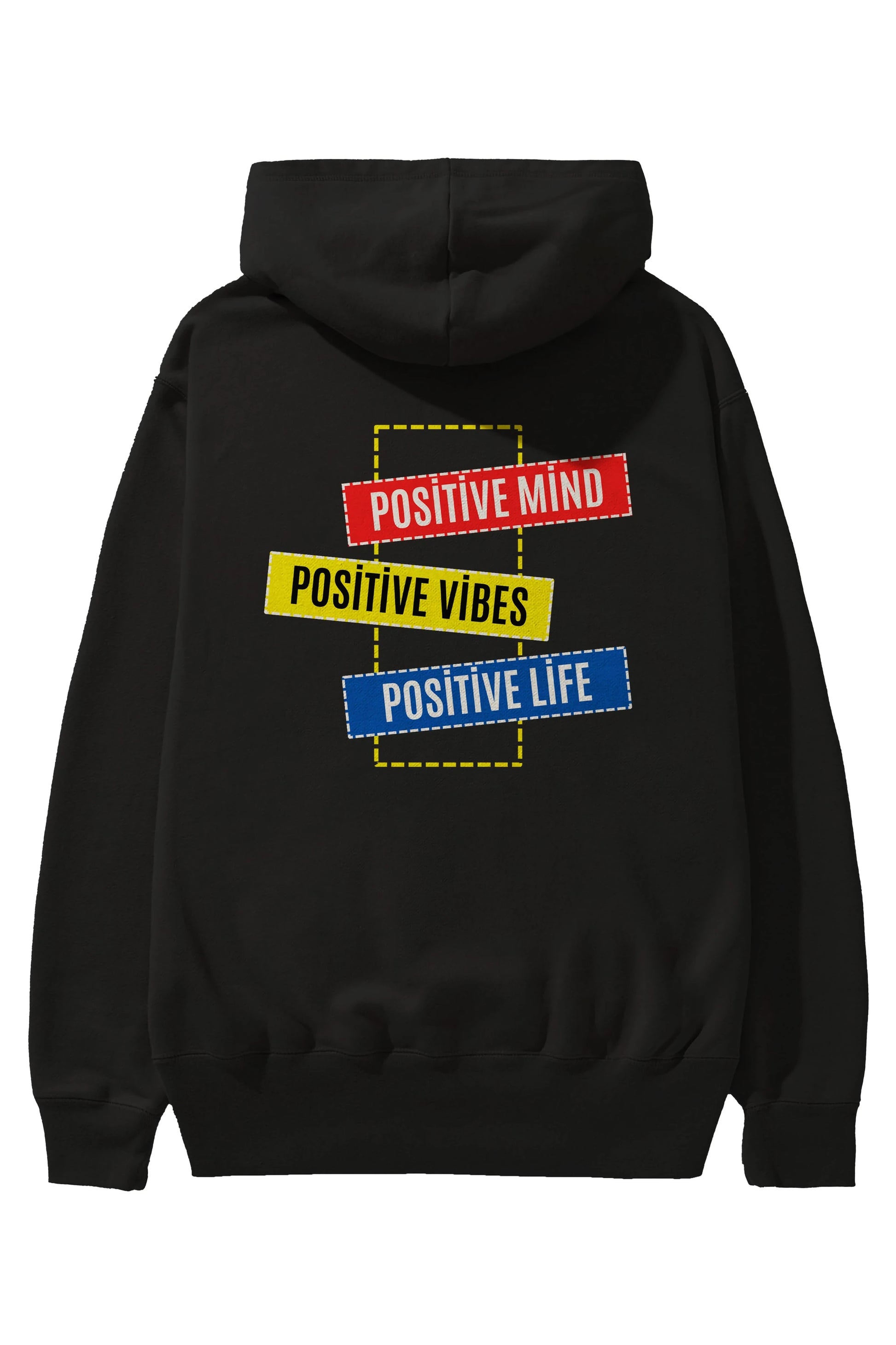 Positive Mind Vibes Lifes Arka Baskılı Oversize Hoodie Kapüşonlu Sweatshirt Erkek Kadın Unisex