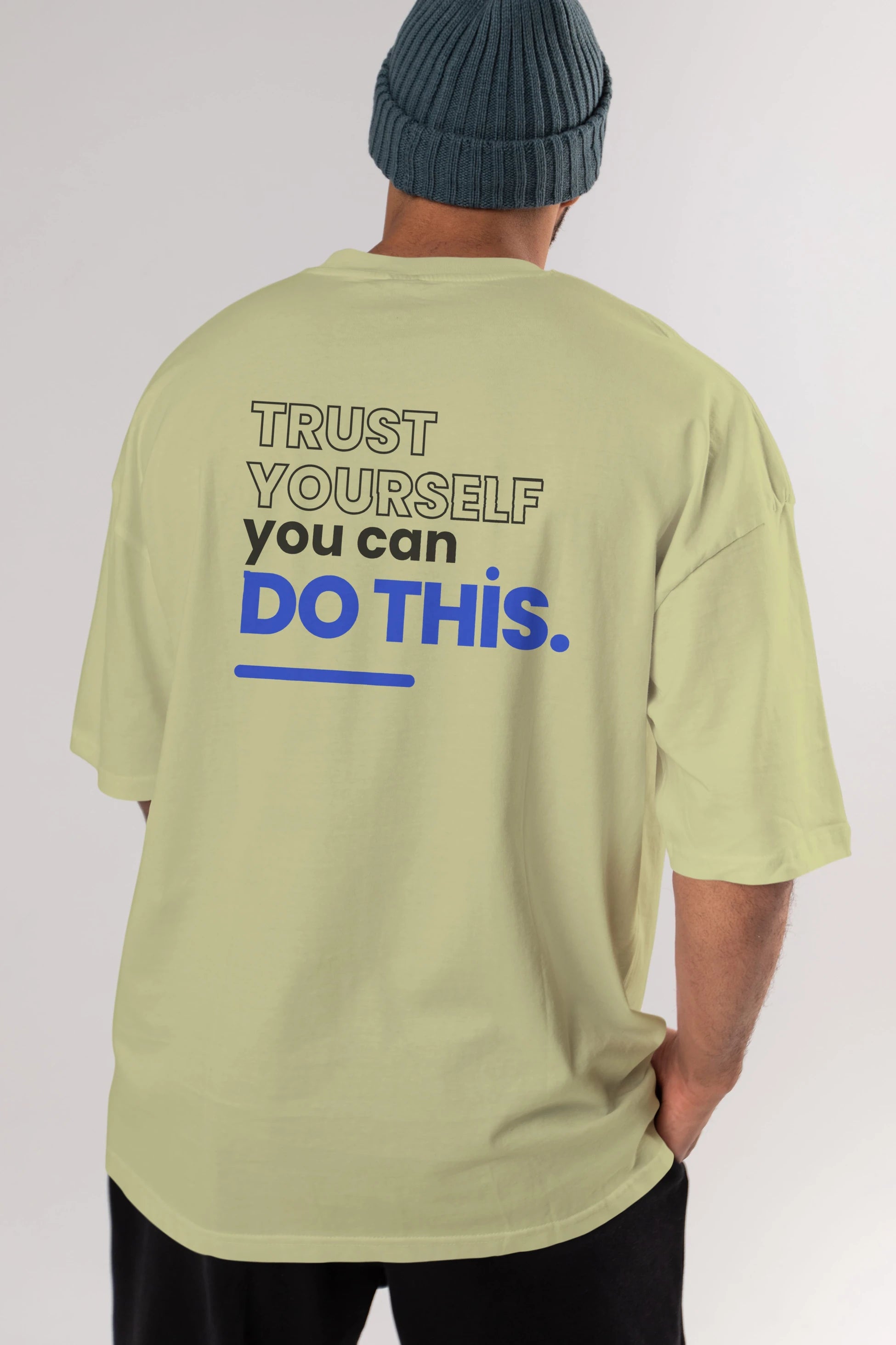 Trust Yourself Yazılı Arka Baskılı Oversize t-shirt Erkek Kadın Unisex