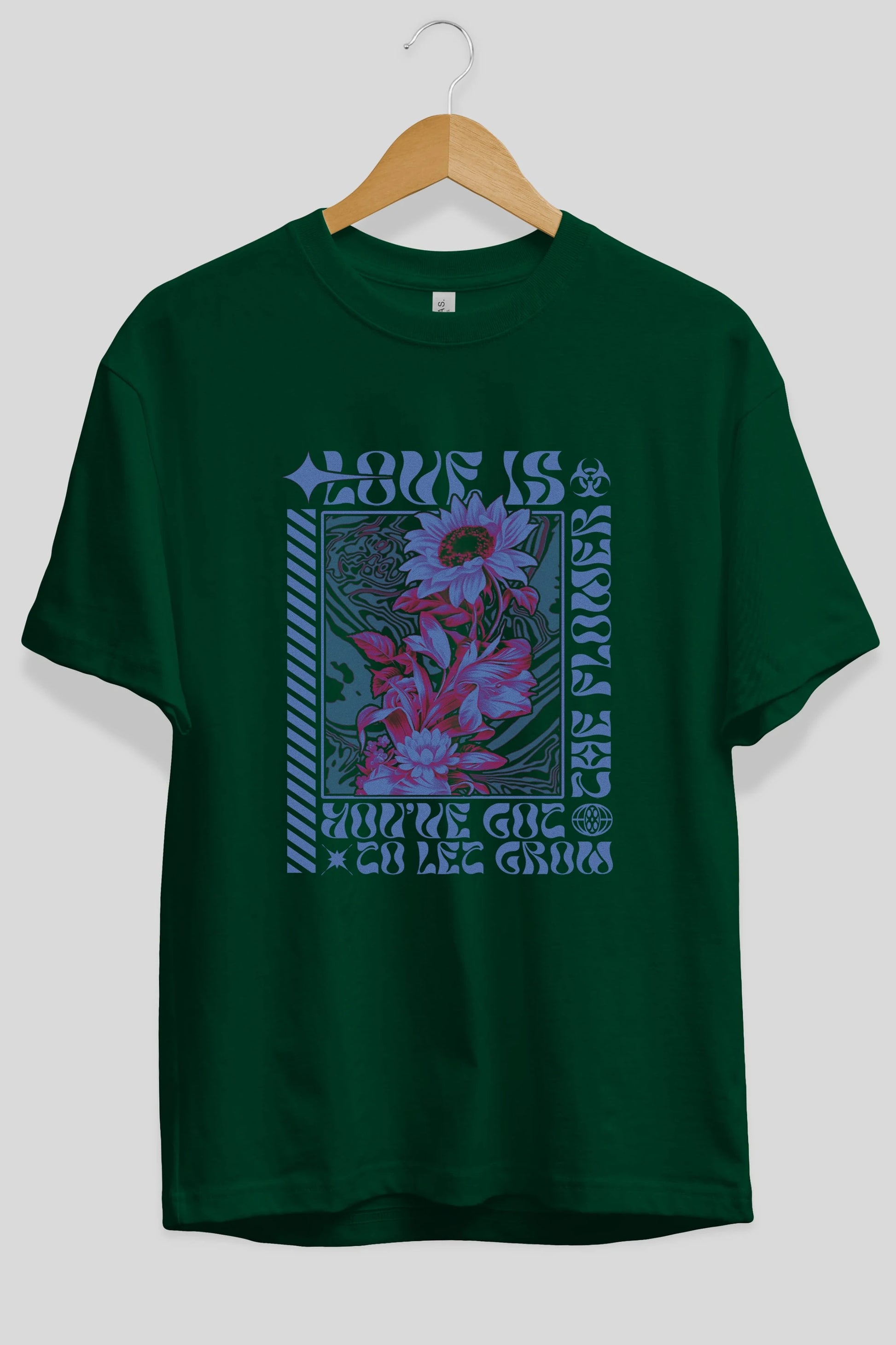 Love is the flower you've got to let grow Ön Baskılı Oversize t-shirt Erkek Kadın Unisex