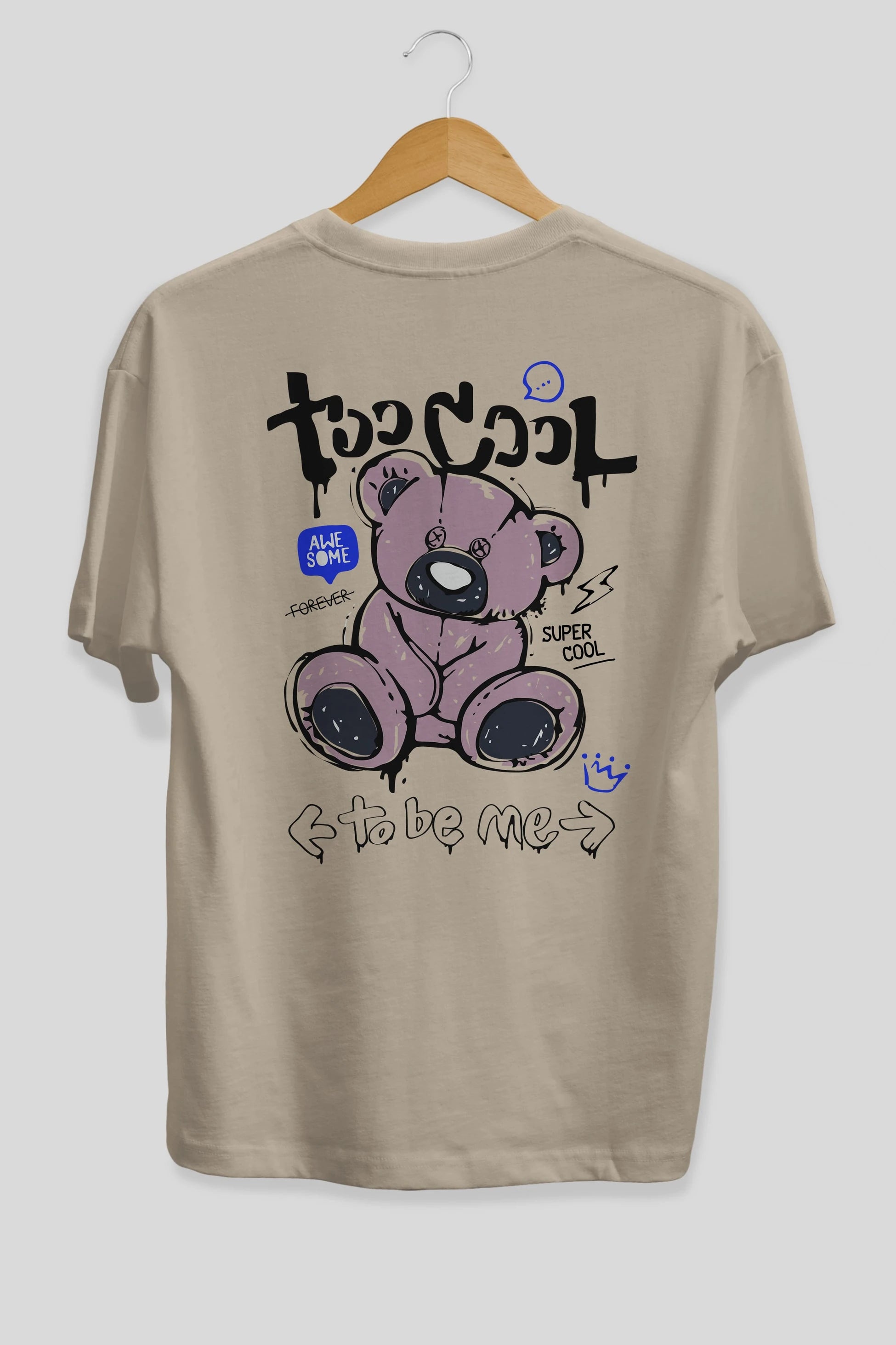 Too Cool Bear Arka Baskılı Oversize t-shirt Erkek Kadın Unisex