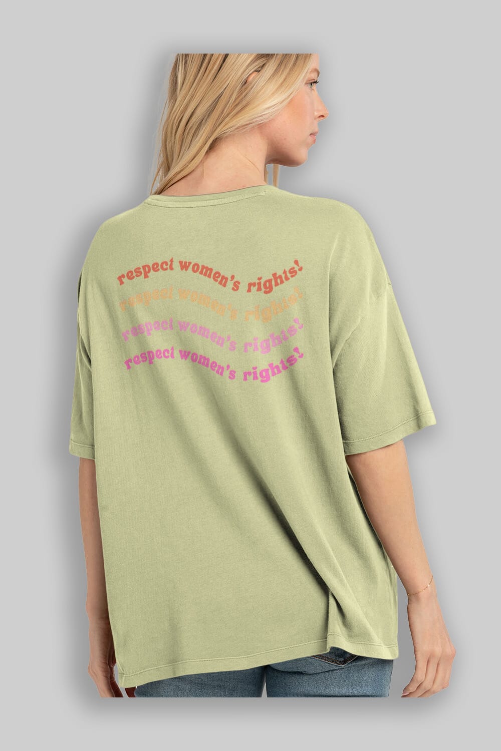 Respect Women Yazılı Arka Baskılı Oversize t-shirt Erkek Kadın Unisex