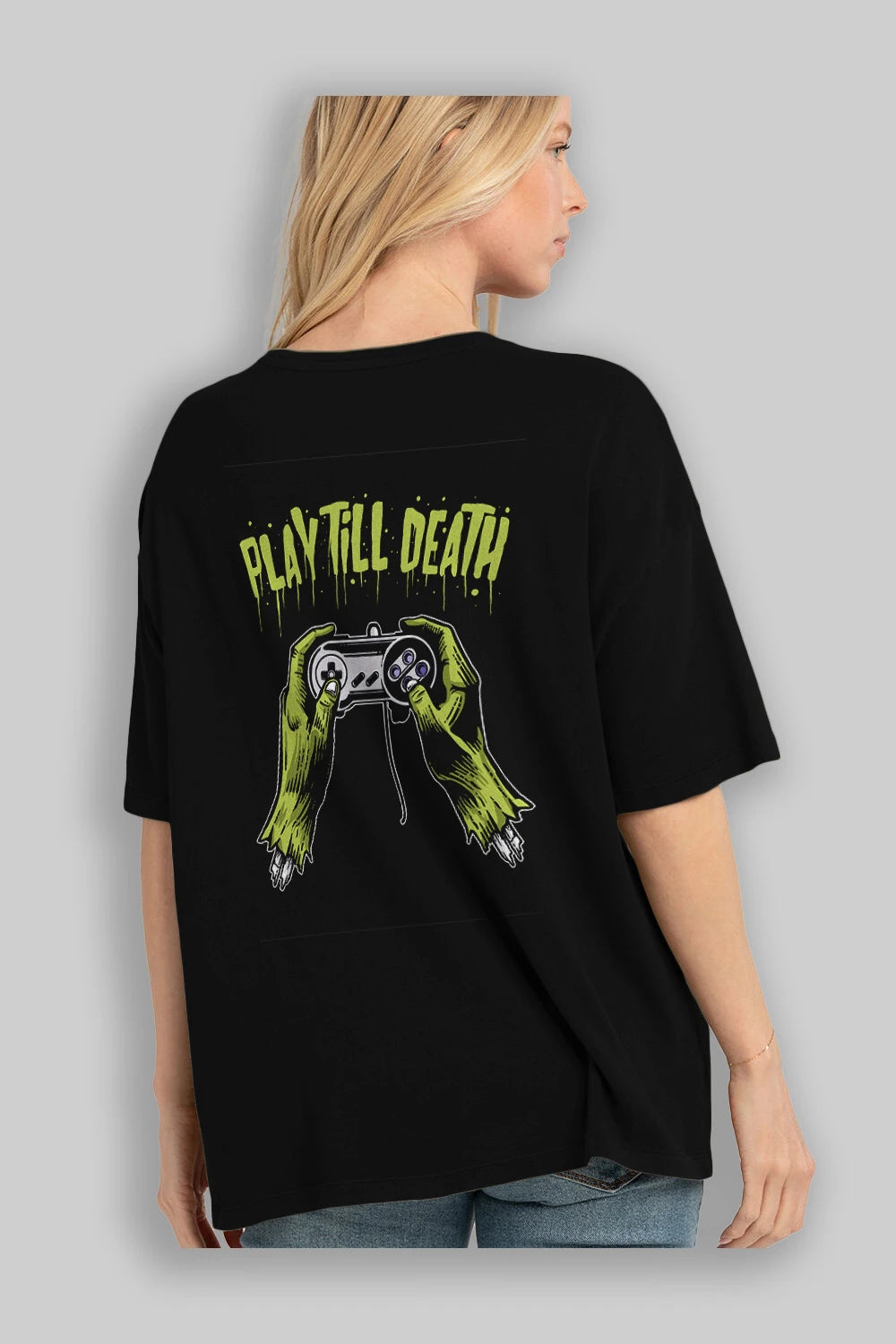 Play Till Death Arka Baskılı Oversize t-shirt Erkek Kadın Unisex %100 Pamuk