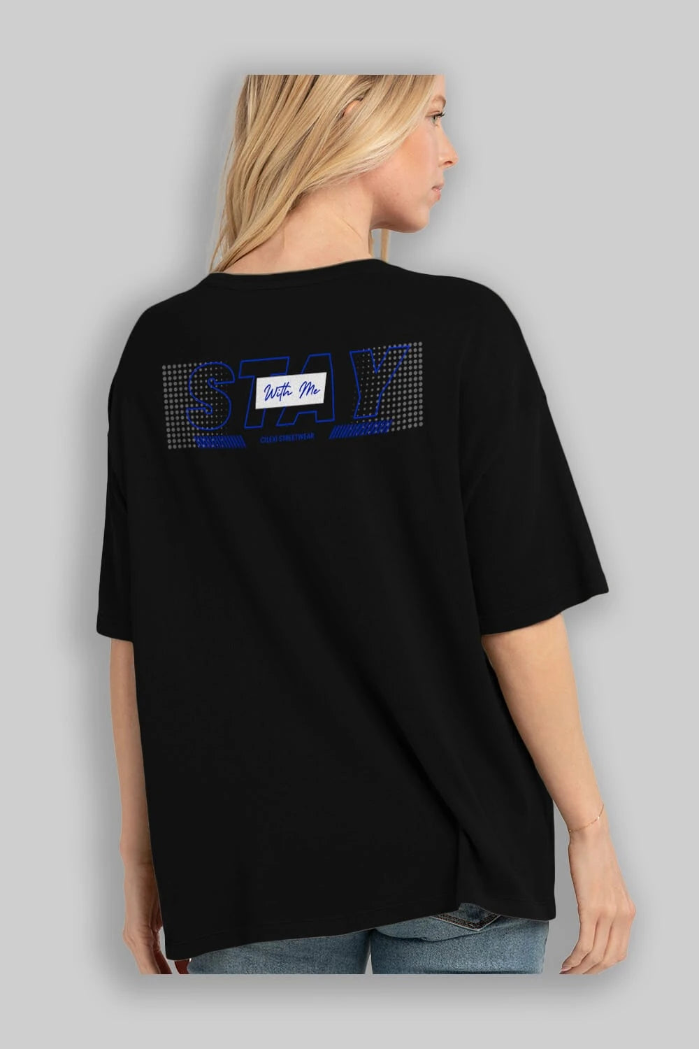 Stay with Me Yazılı Arka Baskılı Oversize t-shirt Erkek Kadın Unisex
