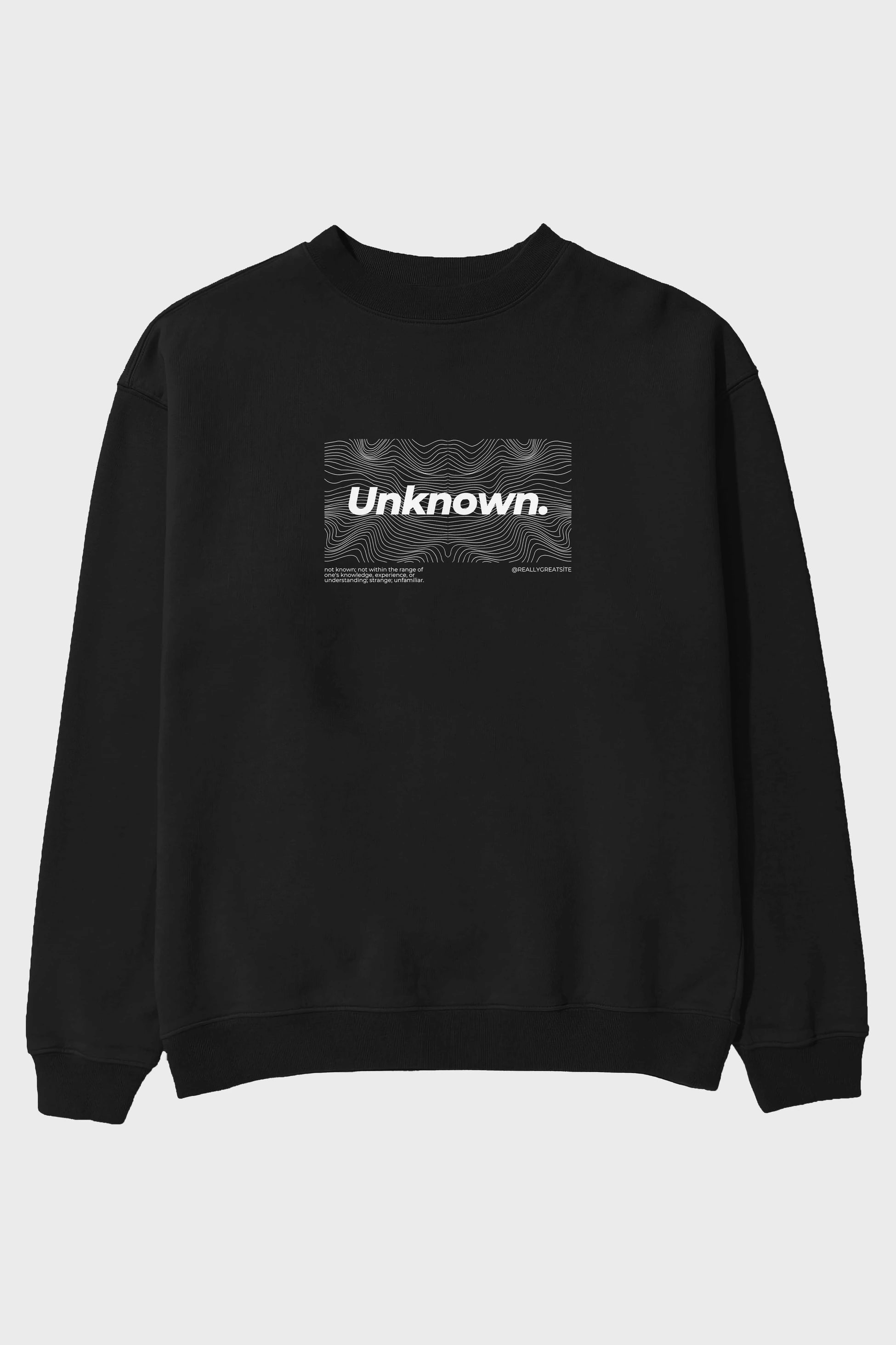 Unknown Yazılı Ön Baskılı Oversize Sweatshirt Erkek Kadın Unisex