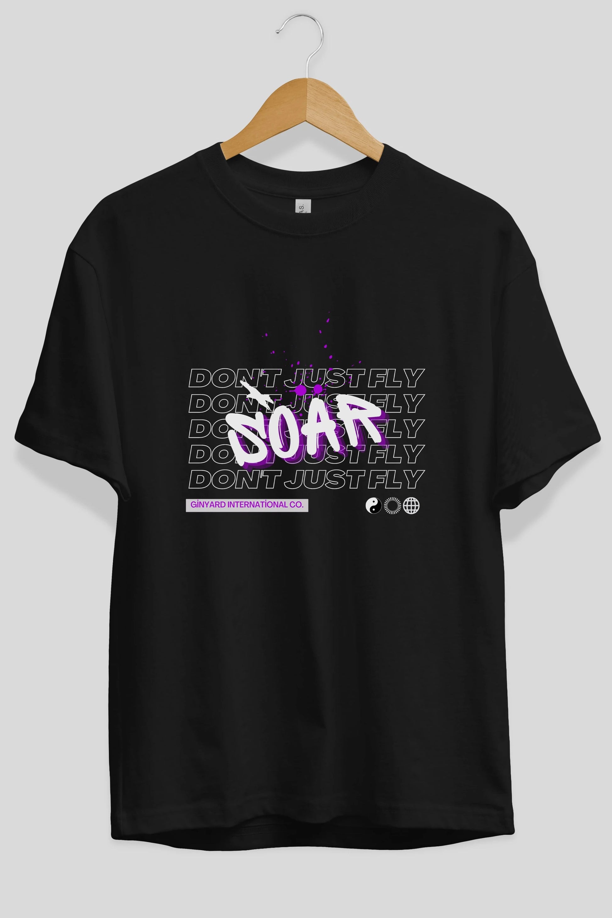 Soar Dont Just Fly Yazılı Ön Baskılı Oversize t-shirt Erkek Kadın Unisex
