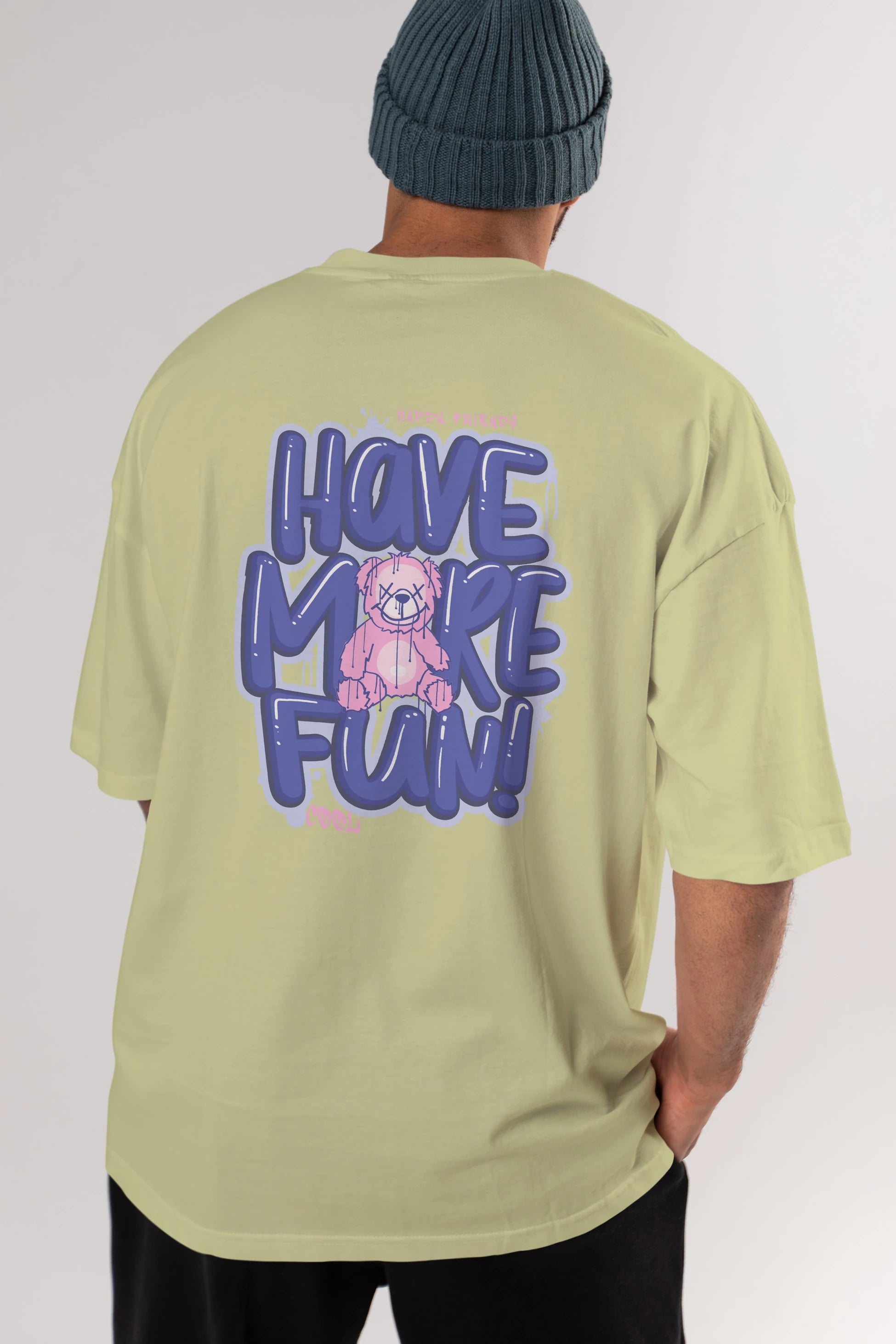 Have More Fun Bear Arka Baskılı Oversize t-shirt Erkek Kadın Unisex