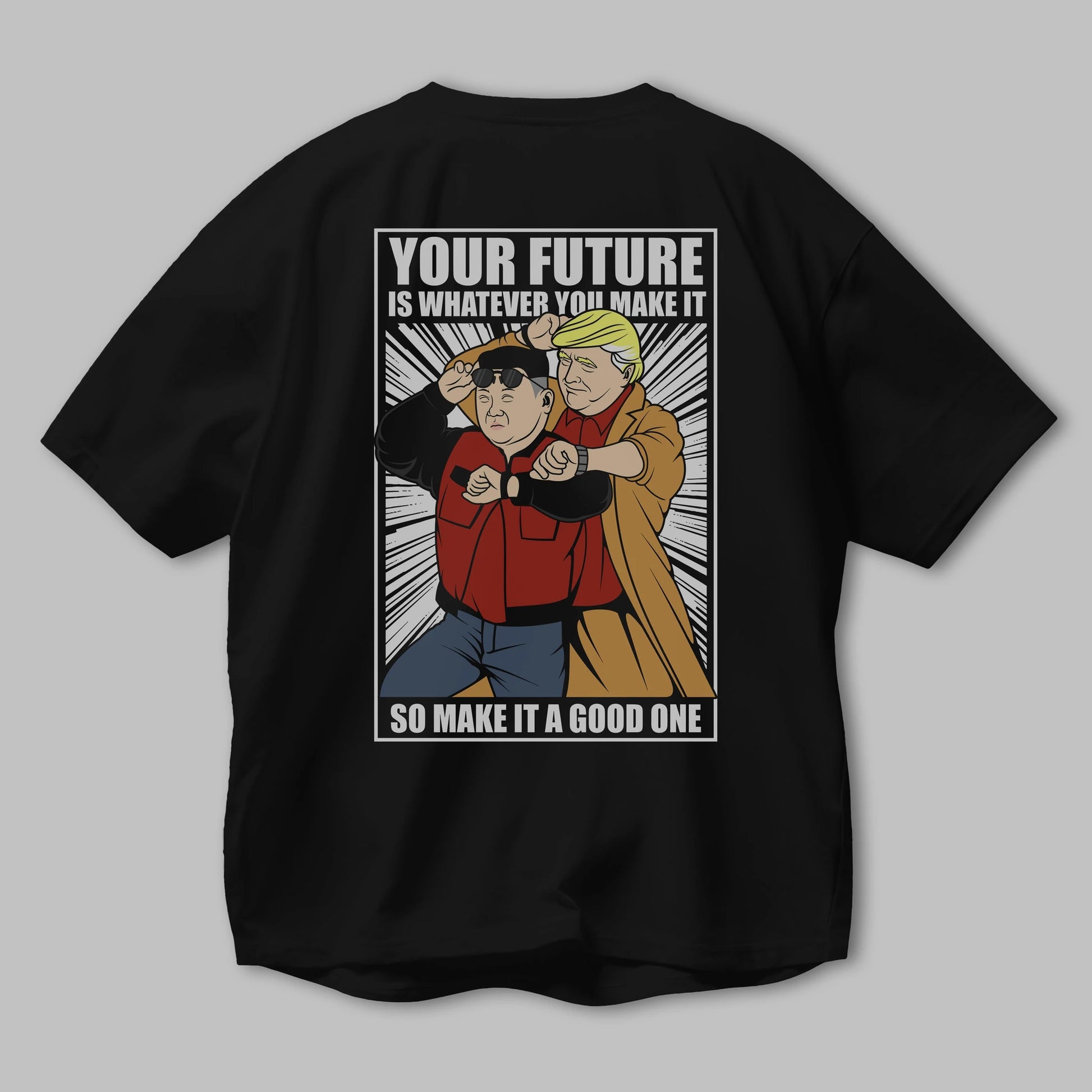 Back To The Future Jong Un Trump Arka Baskılı Oversize t-shirt Erkek Kadın Unisex %100 Pamuk tişort