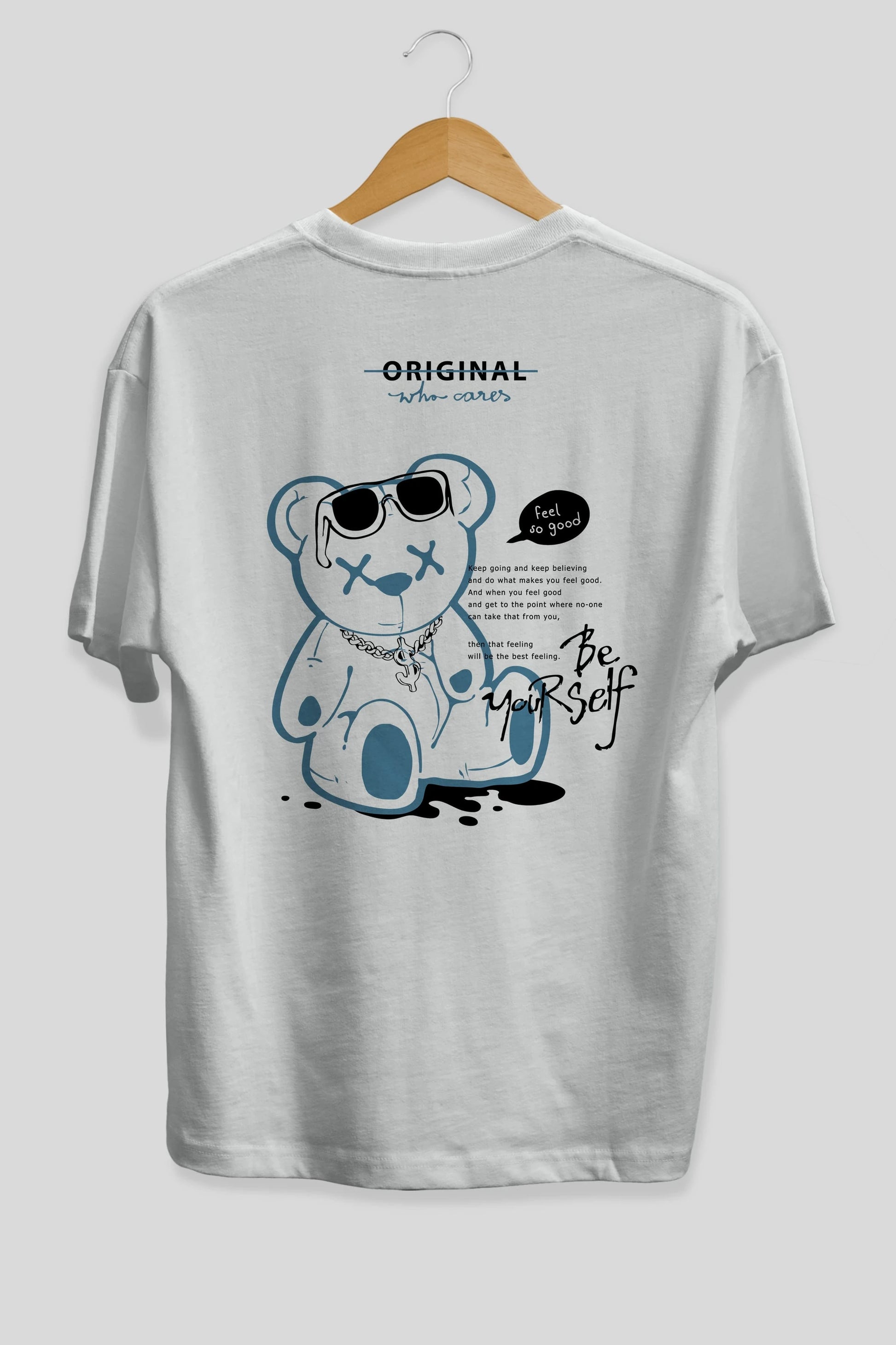 Feel So Good Bear Arka Baskılı Oversize t-shirt Erkek Kadın Unisex