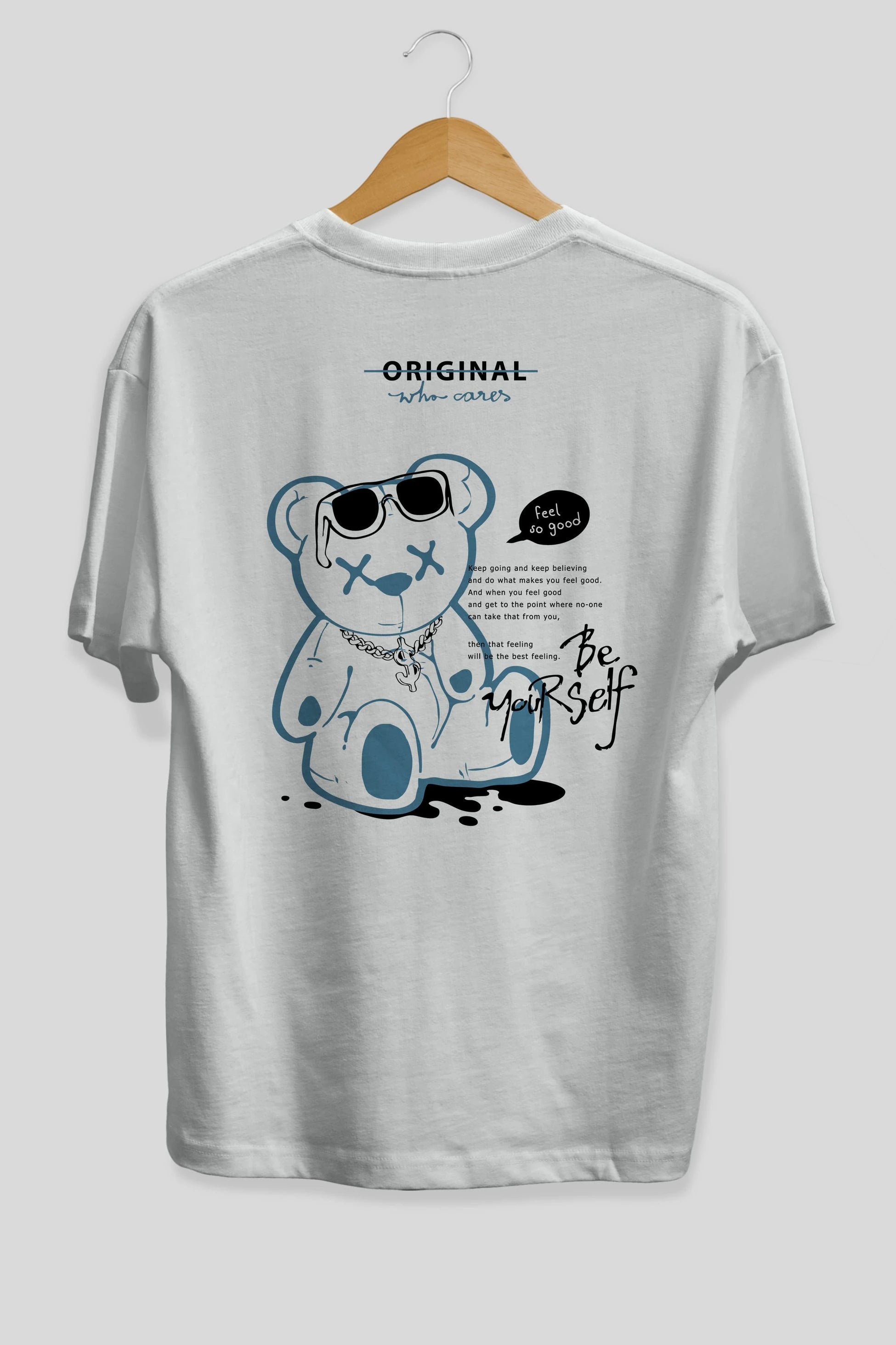Feel So Good Bear Arka Baskılı Oversize t-shirt Erkek Kadın Unisex