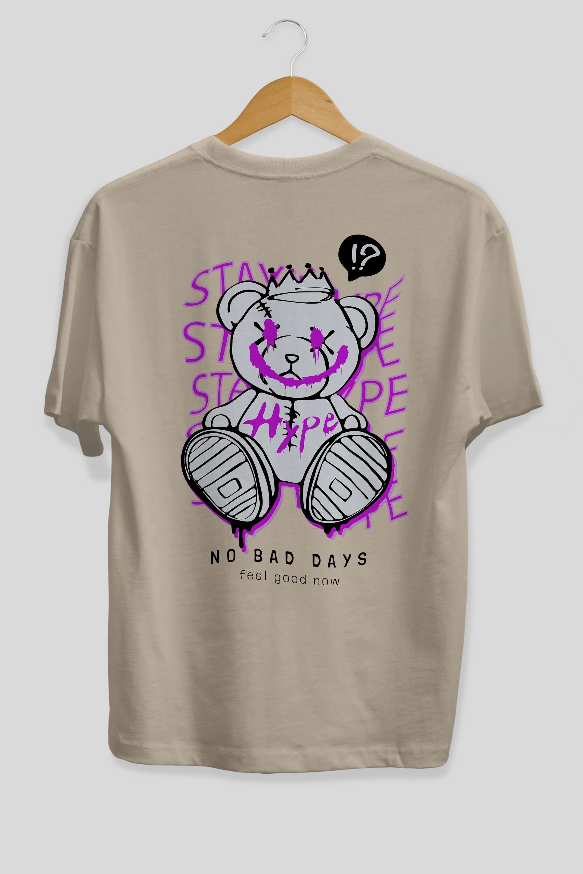 Stay Hype Bear Arka Baskılı Oversize t-shirt Erkek Kadın Unisex