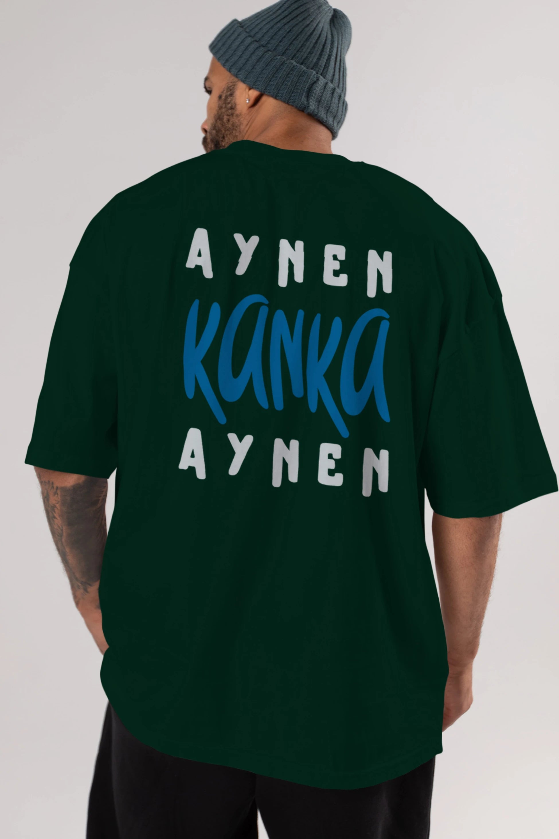 Aynen Kanka Aynen Yazılı Arka Baskılı Oversize t-shirt Erkek Kadın Unisex