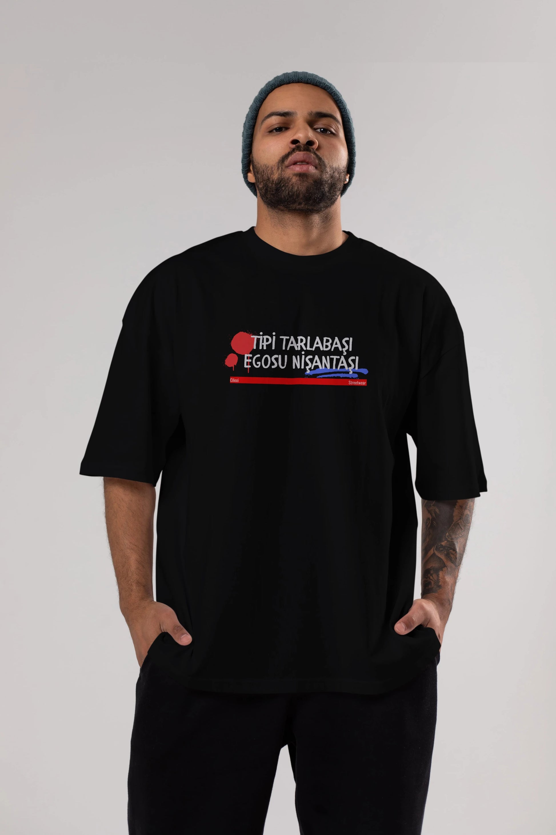Tipi Tarlabaşı , Egosu Nişantaşı Yazılı Ön Baskılı Oversize t-shirt Erkek Kadın Unisex