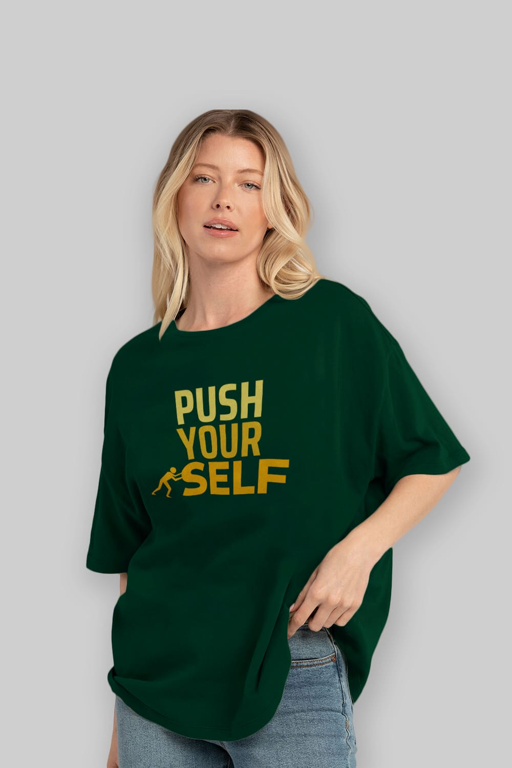 Push Yourself Yazılı Ön Baskılı Oversize t-shirt Erkek Kadın Unisex