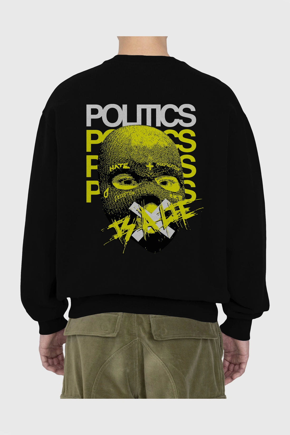 Politics is a Lie Arka Baskılı Oversize Sweatshirt Erkek Kadın Unisex
