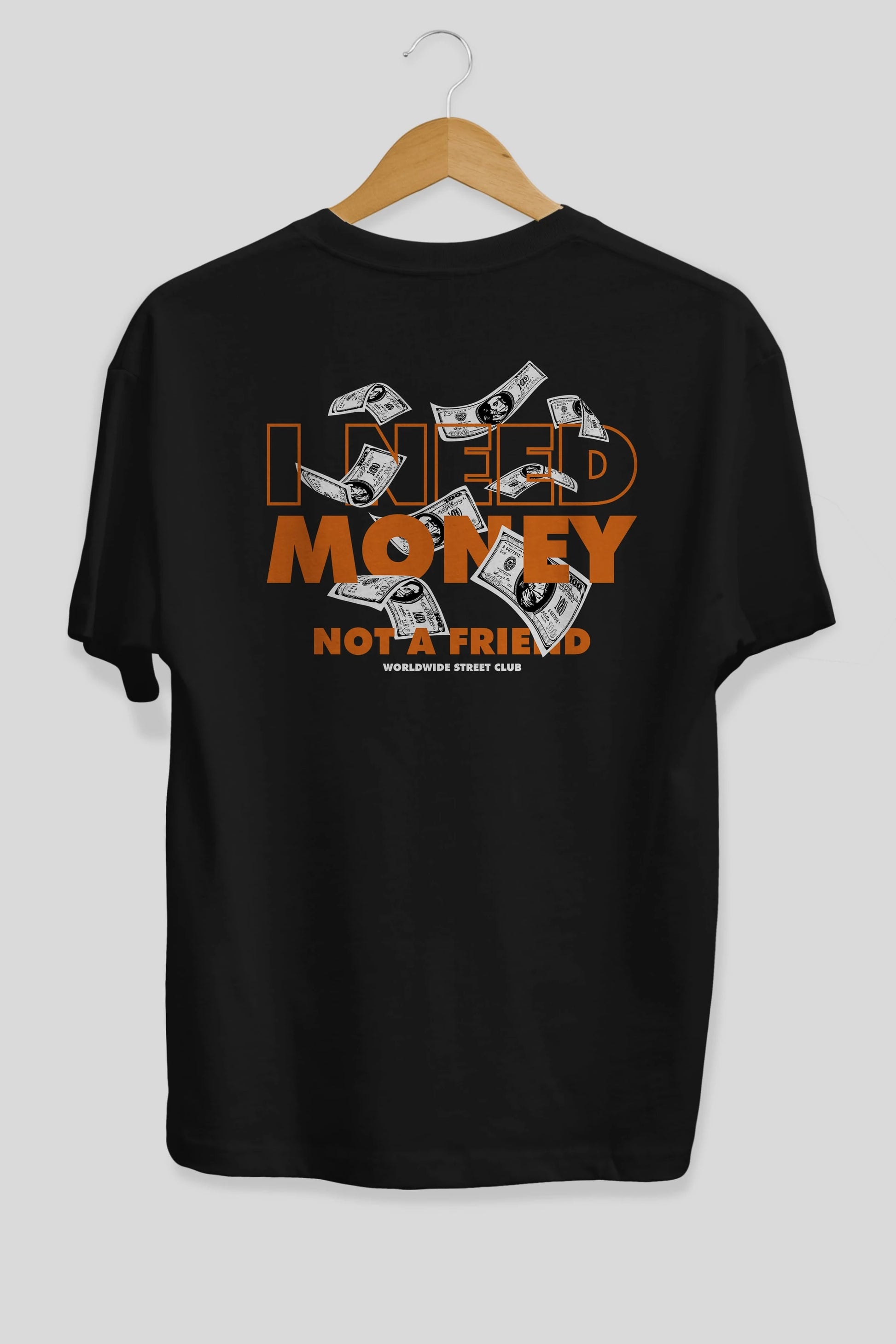 I Need Money Arka Baskılı Oversize t-shirt Erkek Kadın Unisex