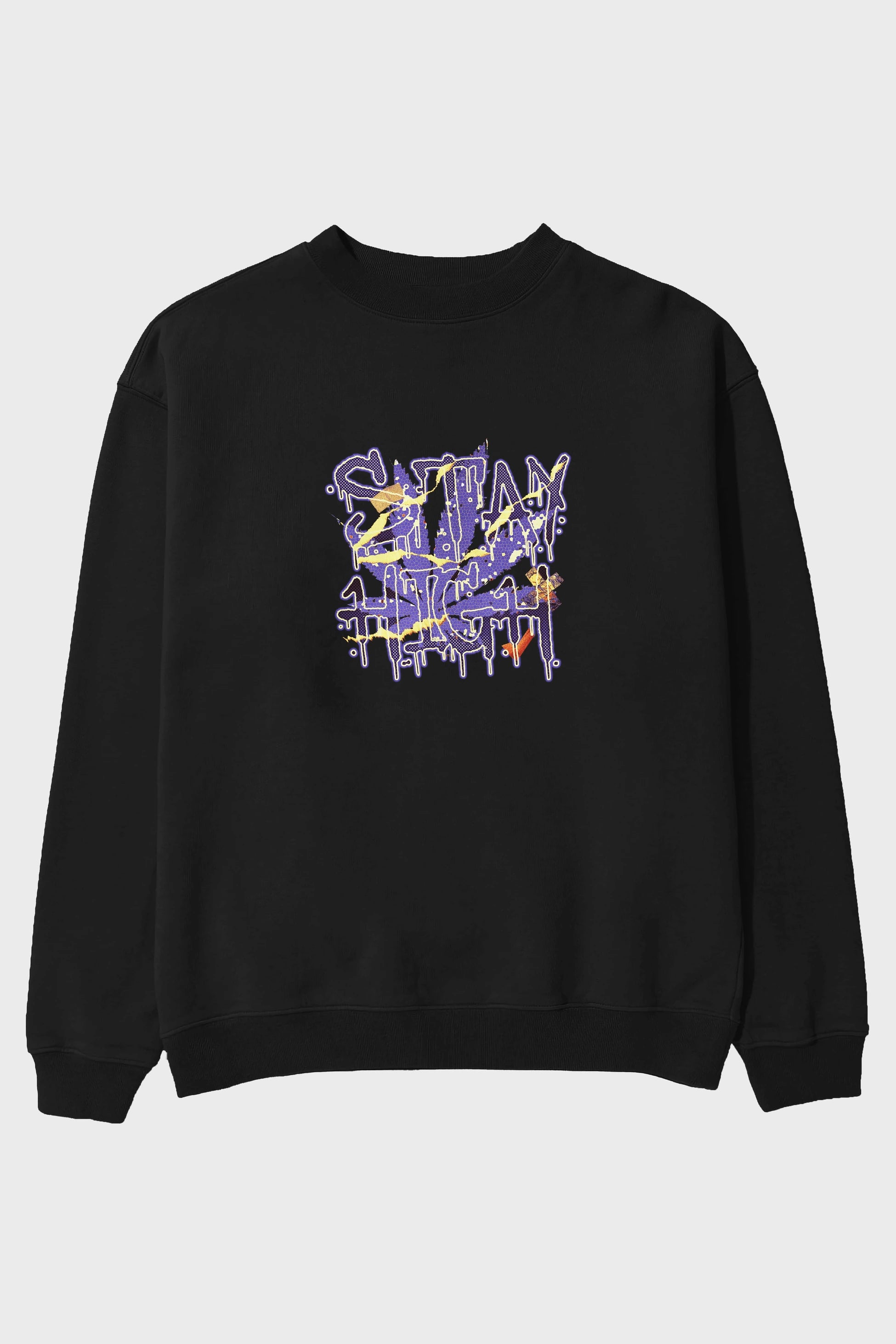 Stay High Ön Baskılı Oversize Sweatshirt Erkek Kadın Unisex