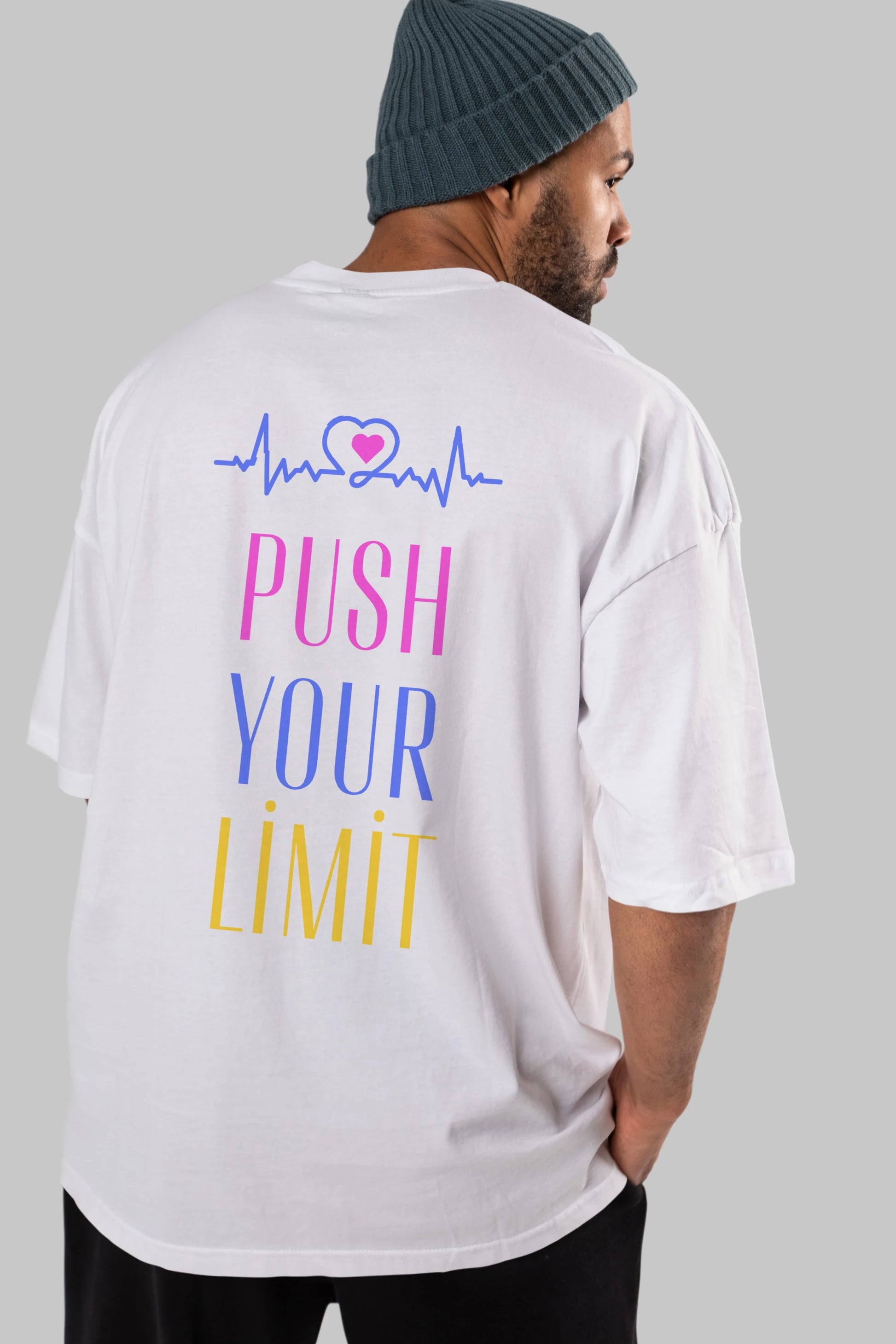 Push Your Limit Yazılı Arka Baskılı Oversize t-shirt Erkek Kadın Unisex