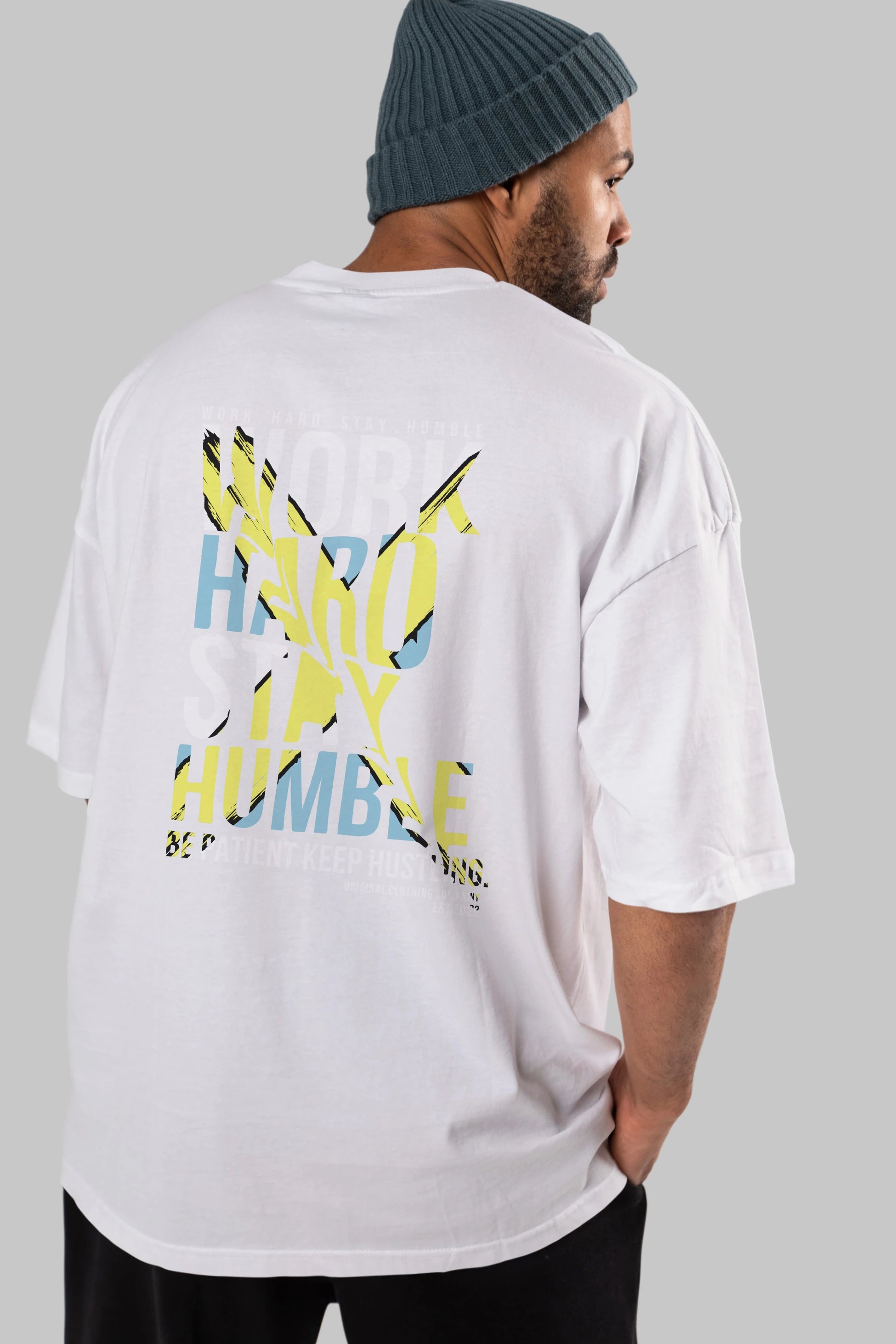 Work Hard Stay Humble Arka Baskılı Oversize t-shirt Erkek Kadın Unisex