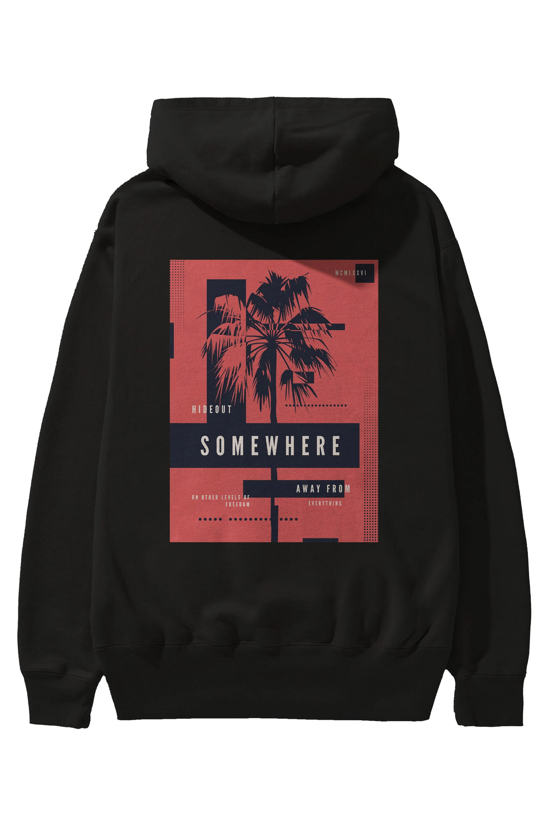 Hideout Somewhere Arka Baskılı Hoodie Oversize Kapüşonlu Sweatshirt Erkek Kadın Unisex