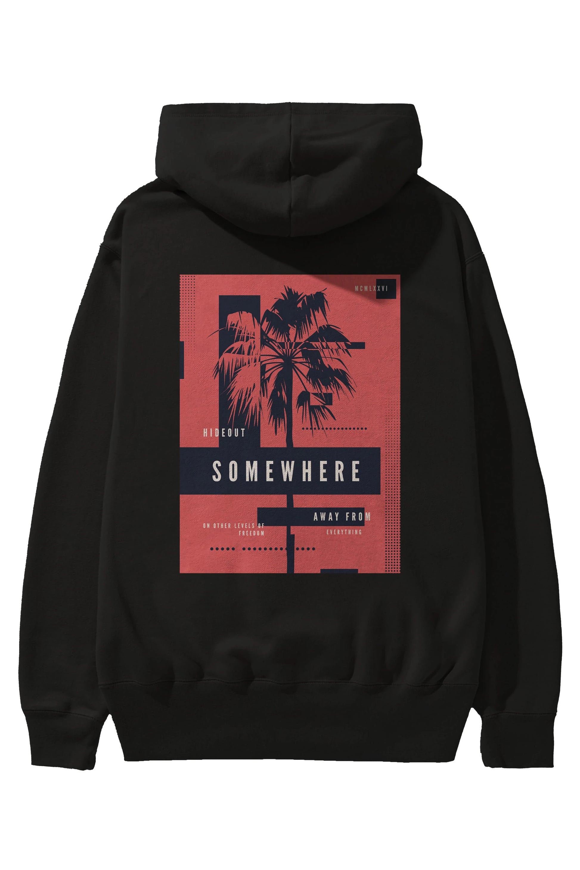 Hideout Somewhere Arka Baskılı Hoodie Oversize Kapüşonlu Sweatshirt Erkek Kadın Unisex