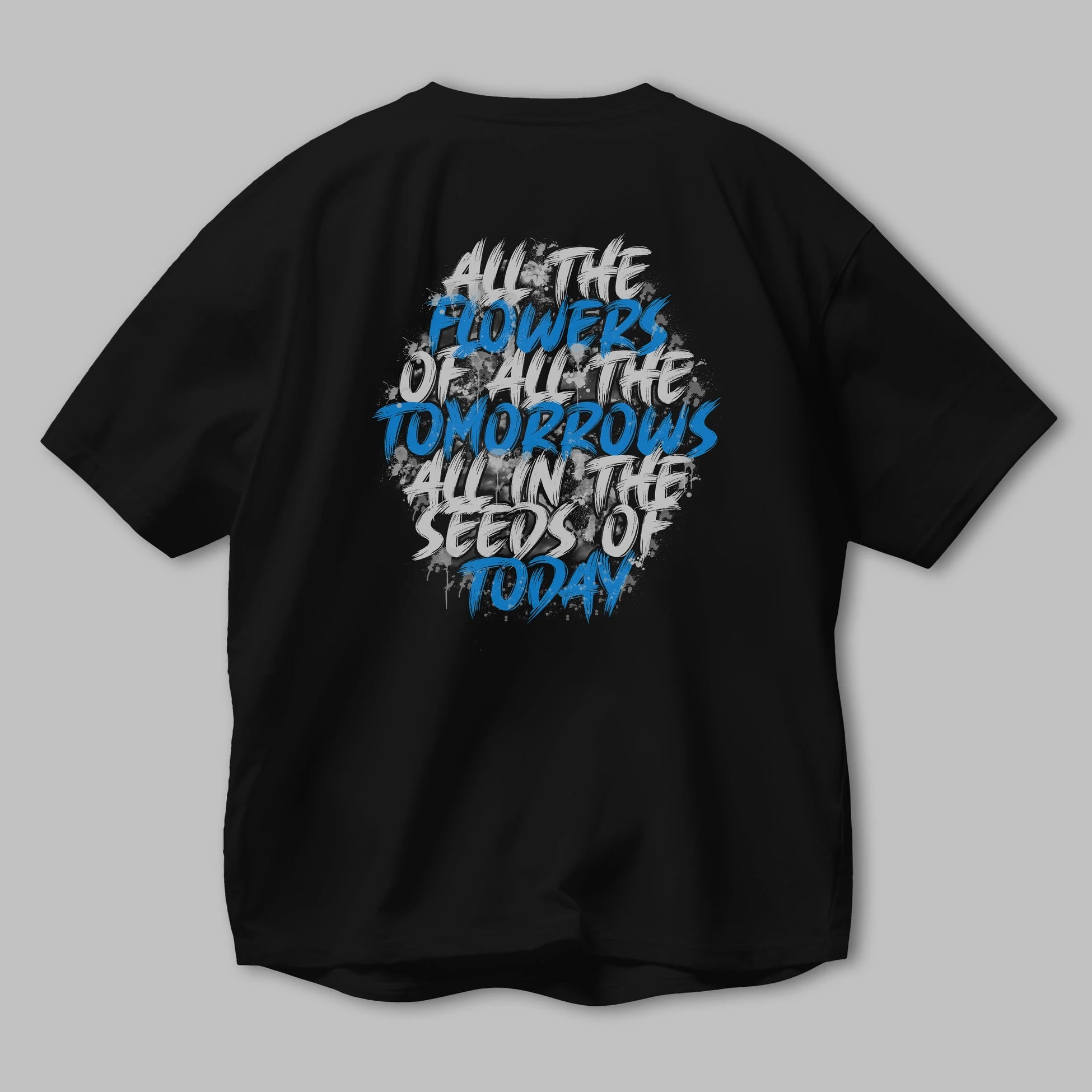 All The Flowers Of All The Tomorrows Arka Baskılı Oversize t-shirt Erkek Kadın Unisex