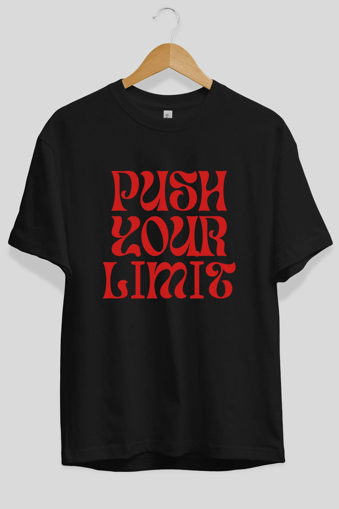 Push Your Limit Yazılı 2 Ön Baskılı Oversize t-shirt Erkek Kadın Unisex