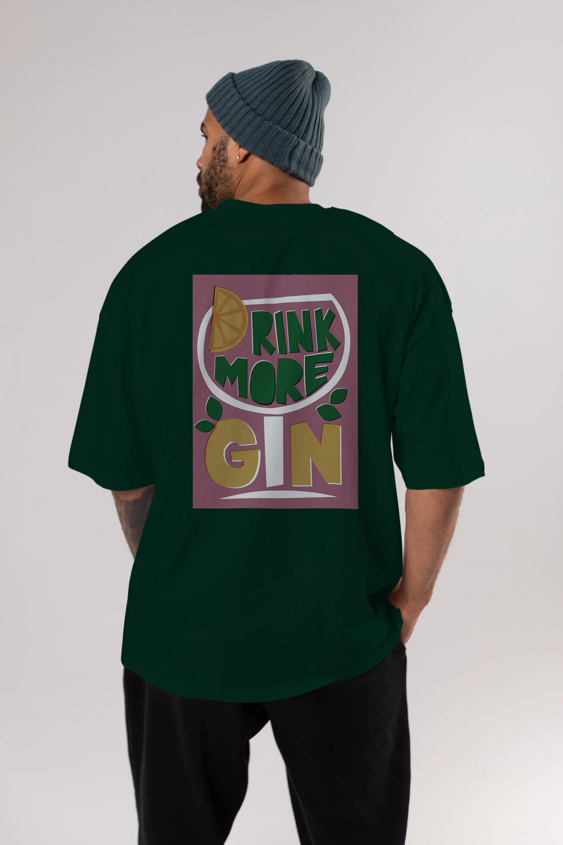 Drink More Gin Arka Baskılı Oversize t-shirt Erkek Kadın Unisex %100 Pamuk Bisiklet Yaka tişort