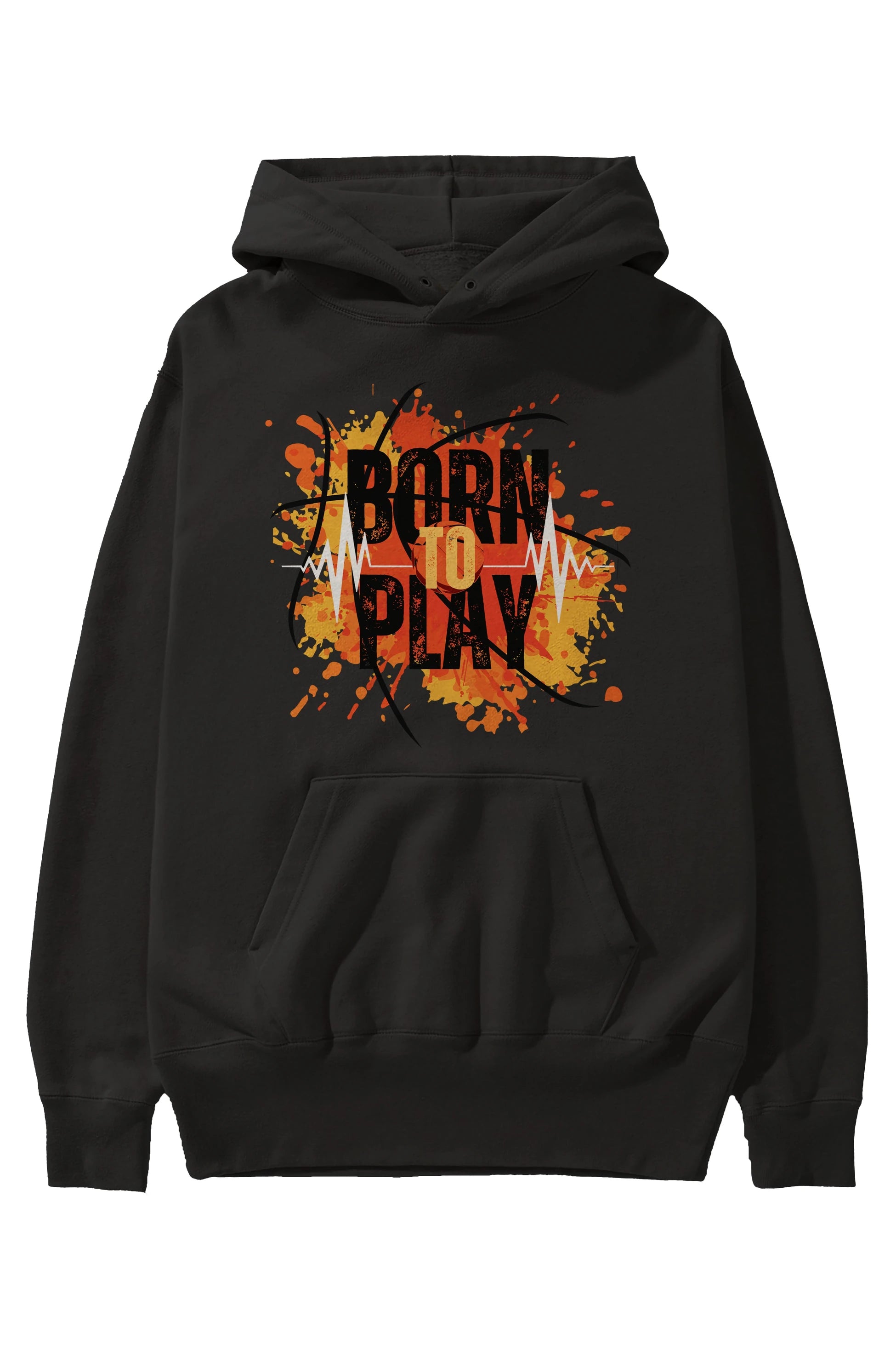 Born to Play Yazılı Ön Baskılı Oversize Hoodie Kapüşonlu Sweatshirt Erkek Kadın Unisex