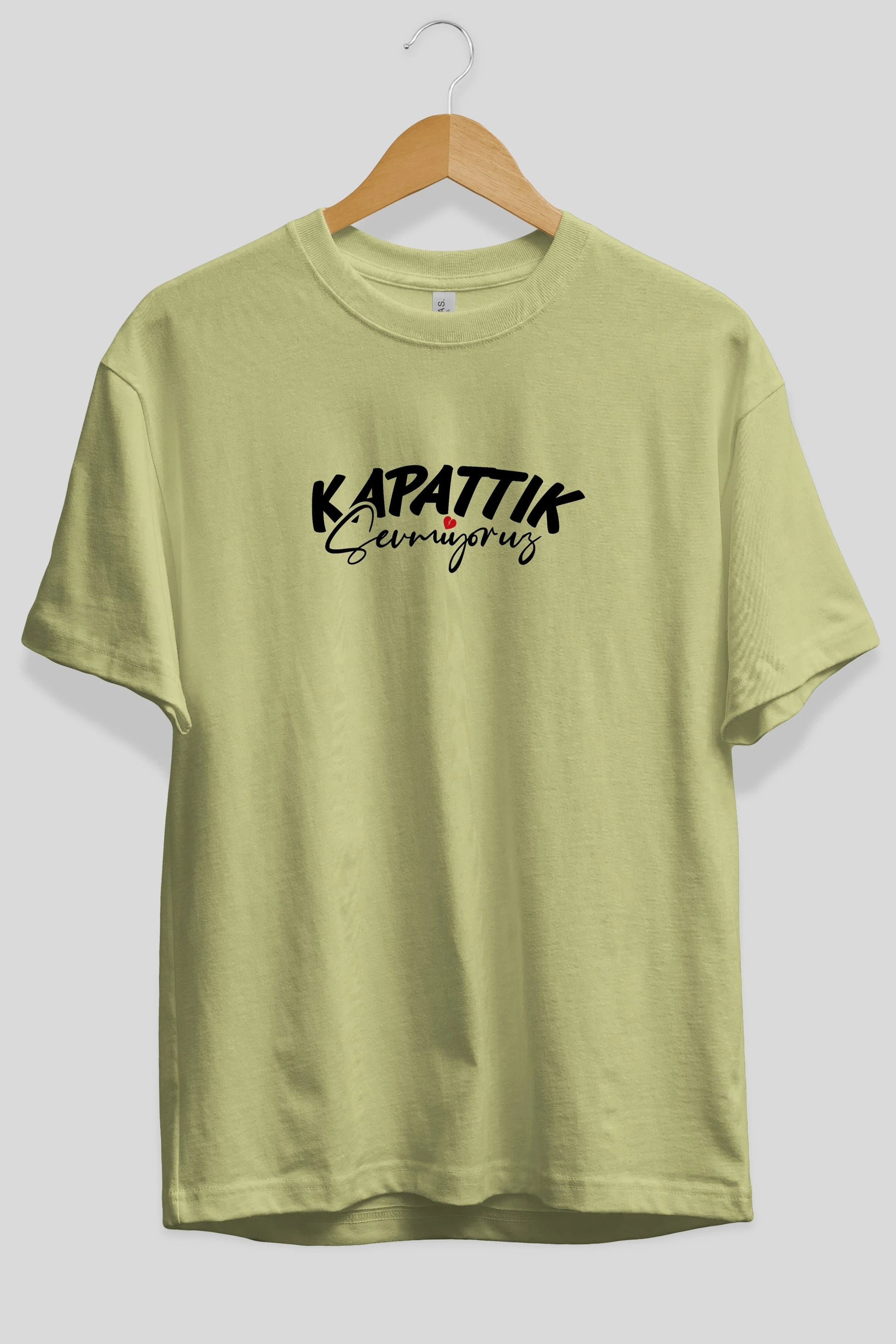 Kapattık Sevmiyoruz Ön Baskılı Oversize t-shirt %100 pamuk Erkek Kadın Unisex
