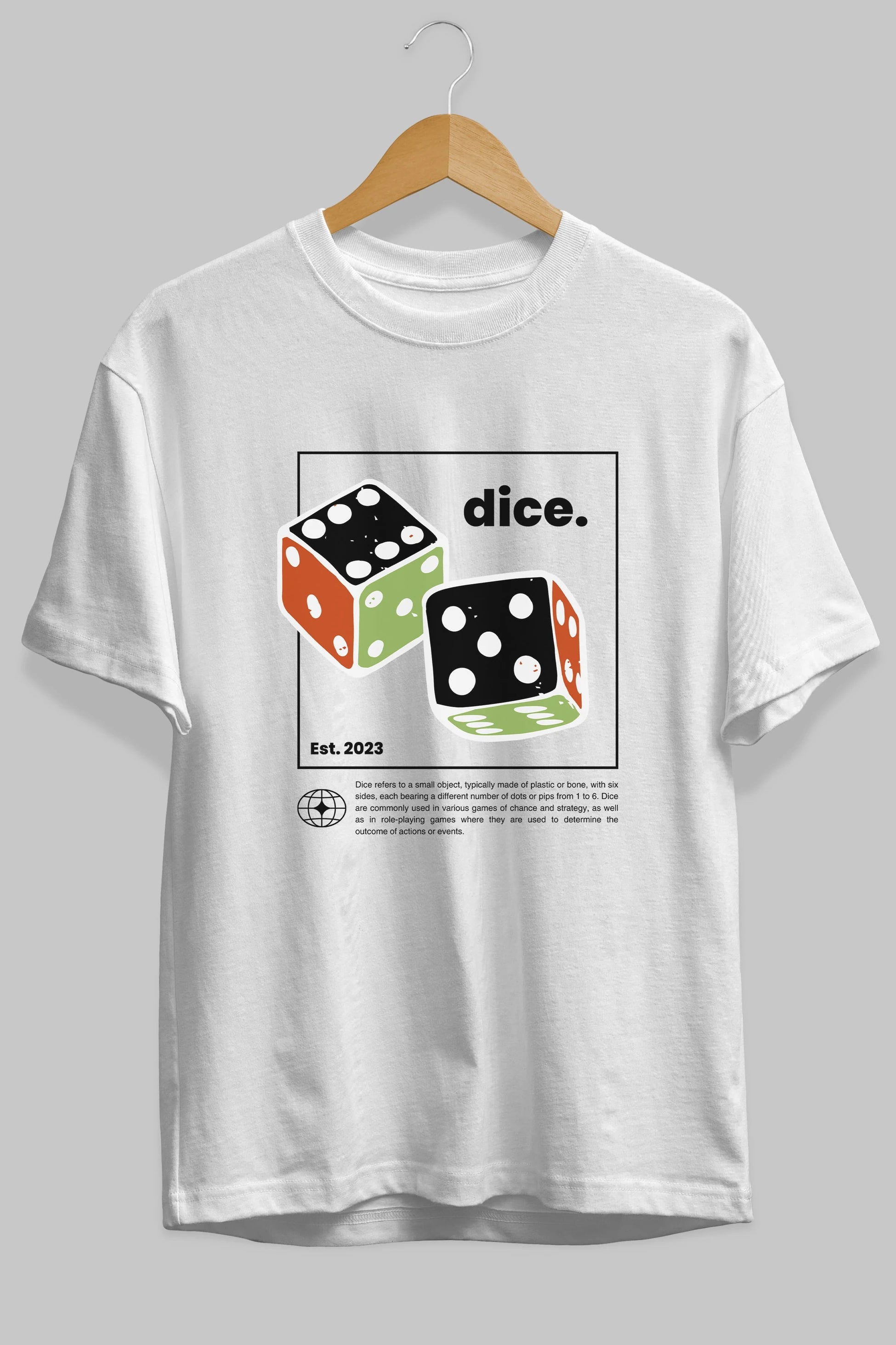 Dice Yazılı Ön Baskılı Oversize t-shirt Erkek Kadın Unisex