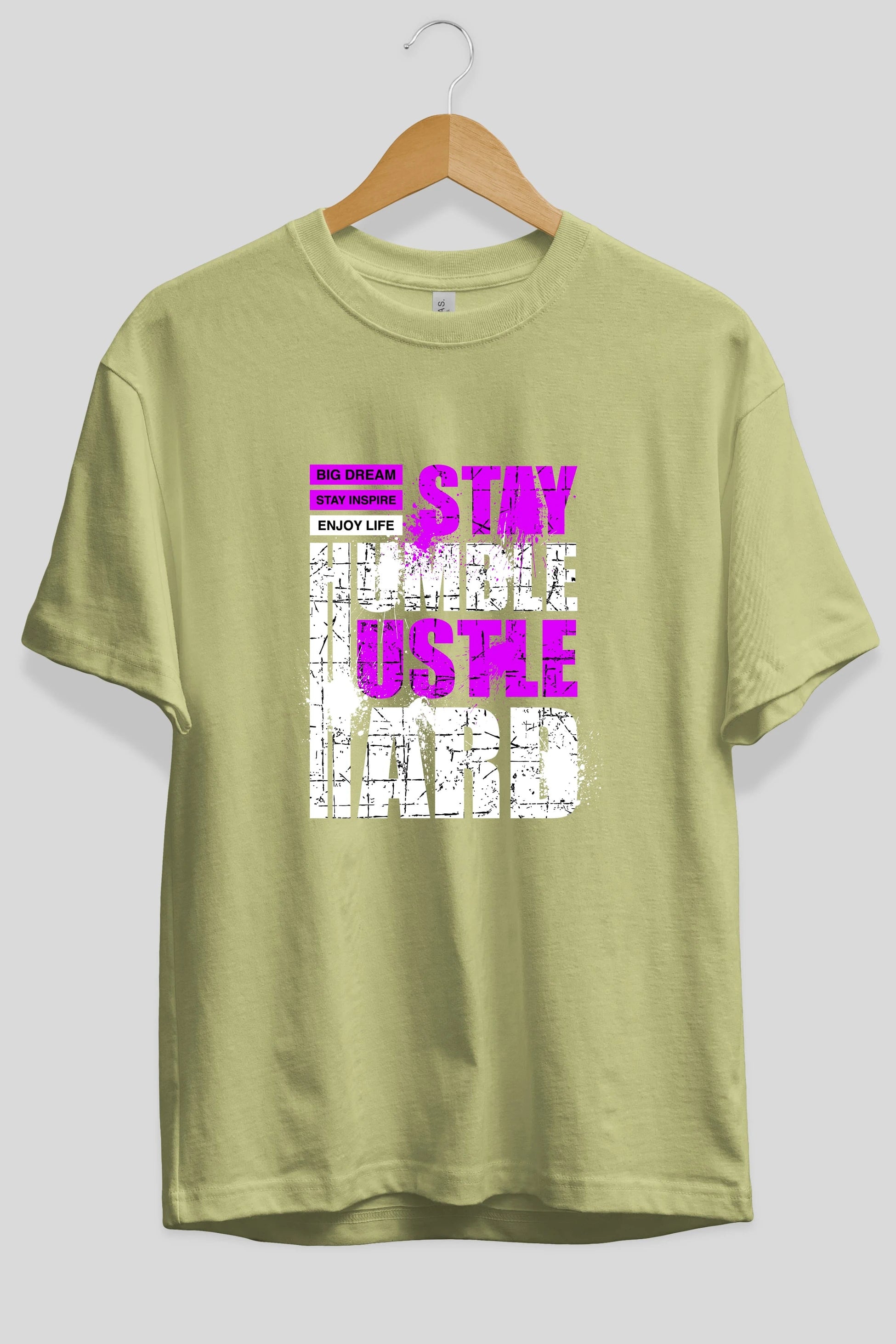 Stay Hustle Ön Baskılı Oversize t-shirt Erkek Kadın Unisex