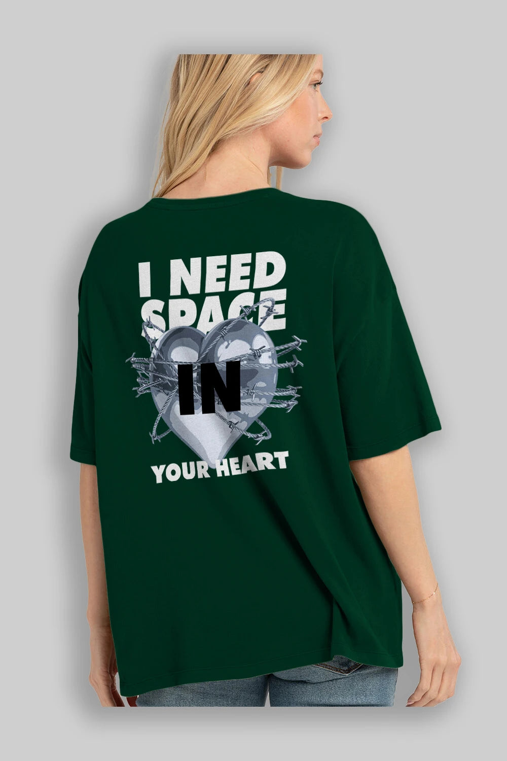 I Need Space Your Heart Arka Baskılı Oversize t-shirt Erkek Kadın Unisex