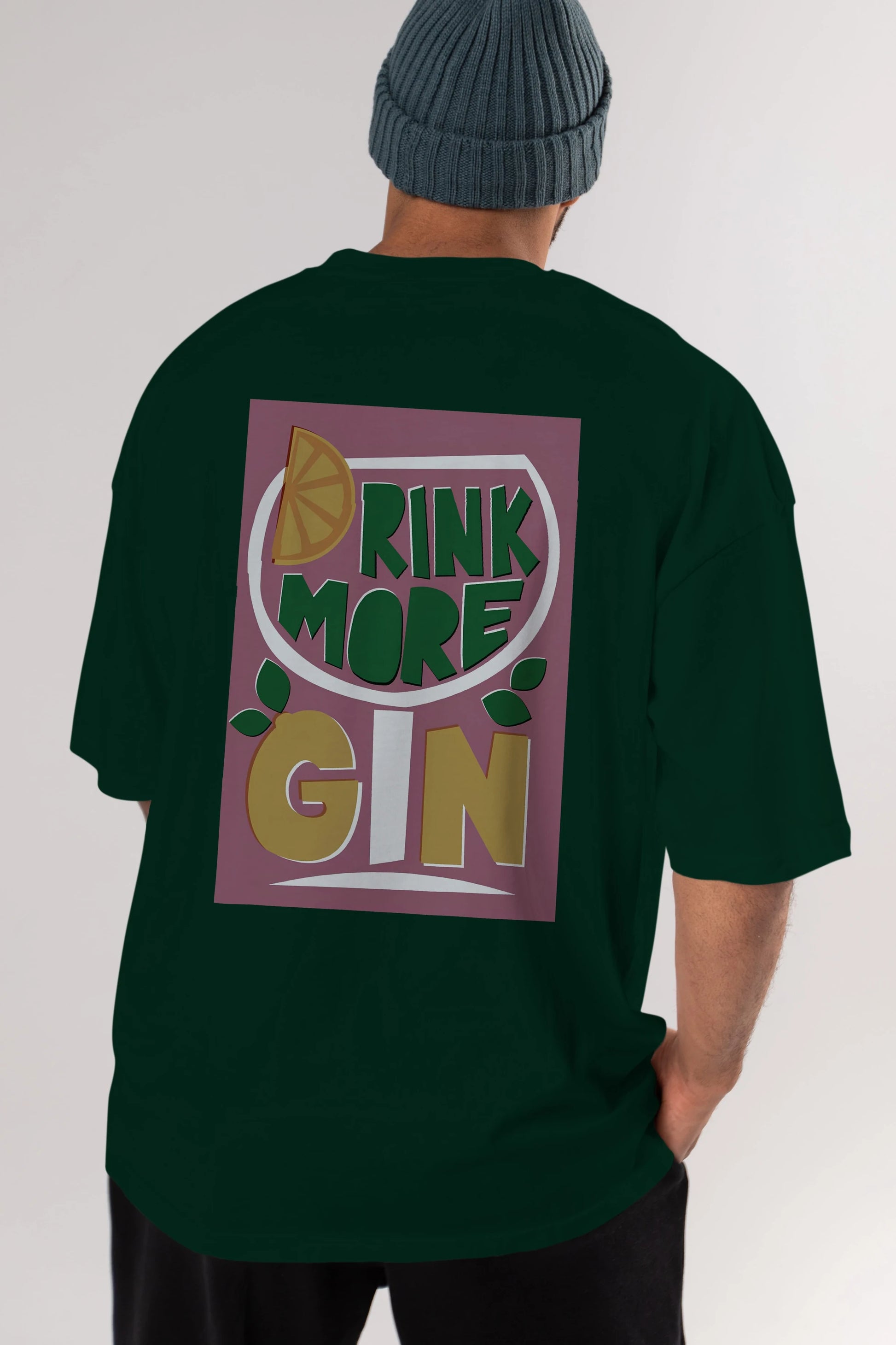 Drink More Gin Arka Baskılı Oversize t-shirt Erkek Kadın Unisex %100 Pamuk Bisiklet Yaka tişort