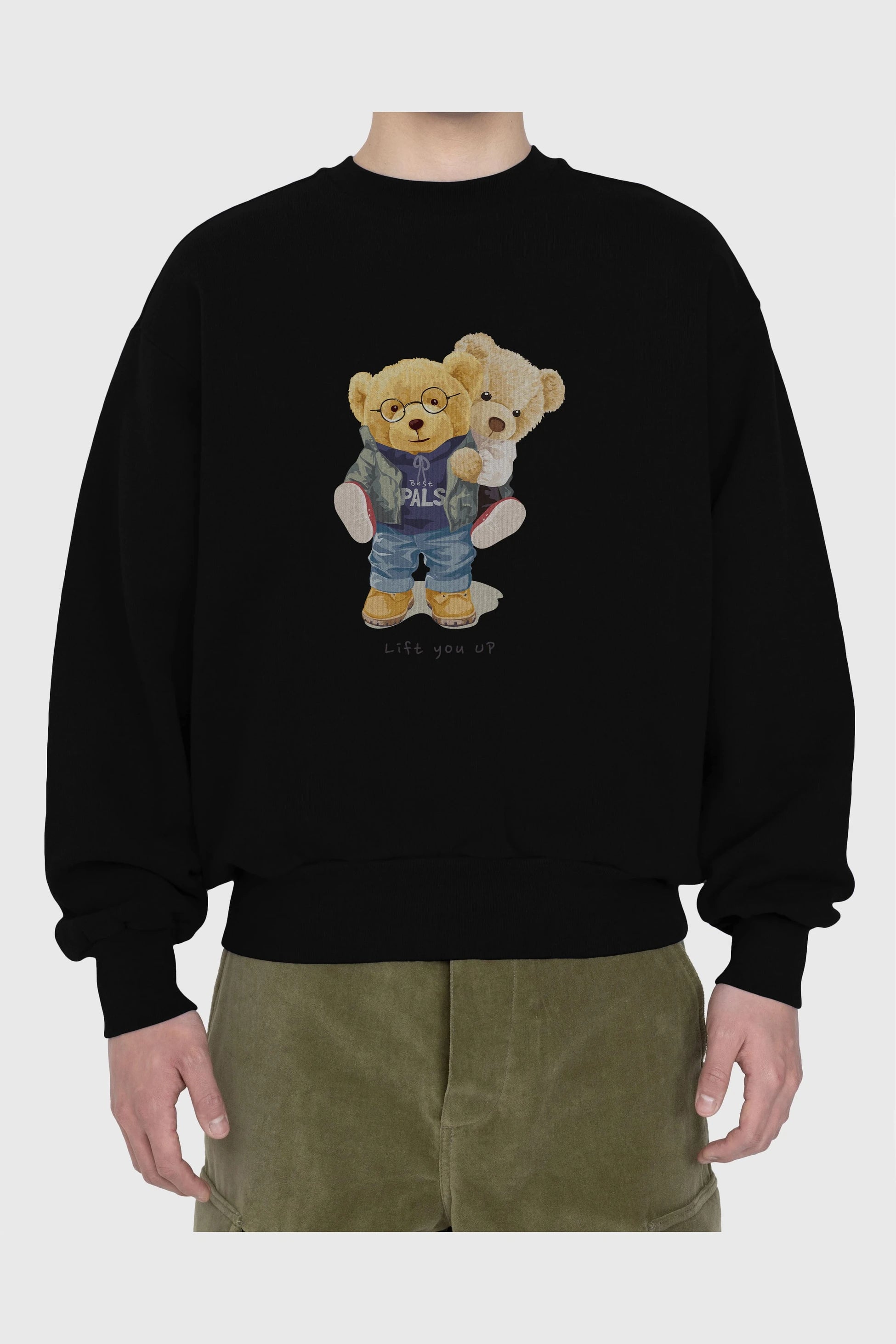 Teddy Bear Lift You Up Ön Baskılı Oversize Sweatshirt Erkek Kadın Unisex