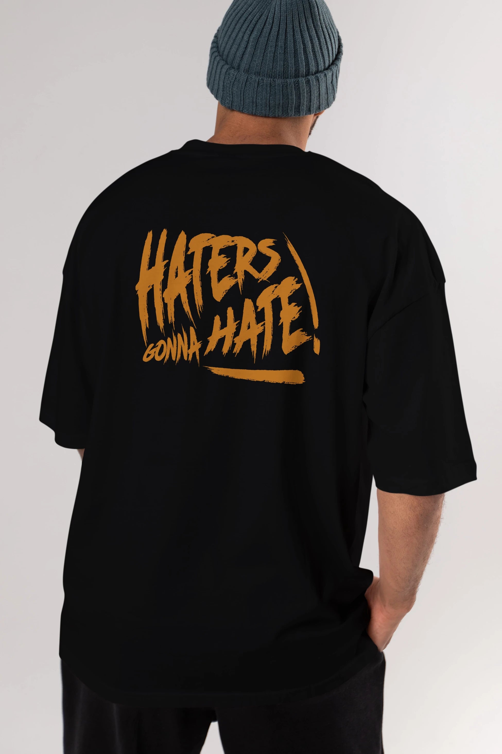 Hater Gonna Hate Arka Baskılı Oversize t-shirt Erkek Kadın Unisex