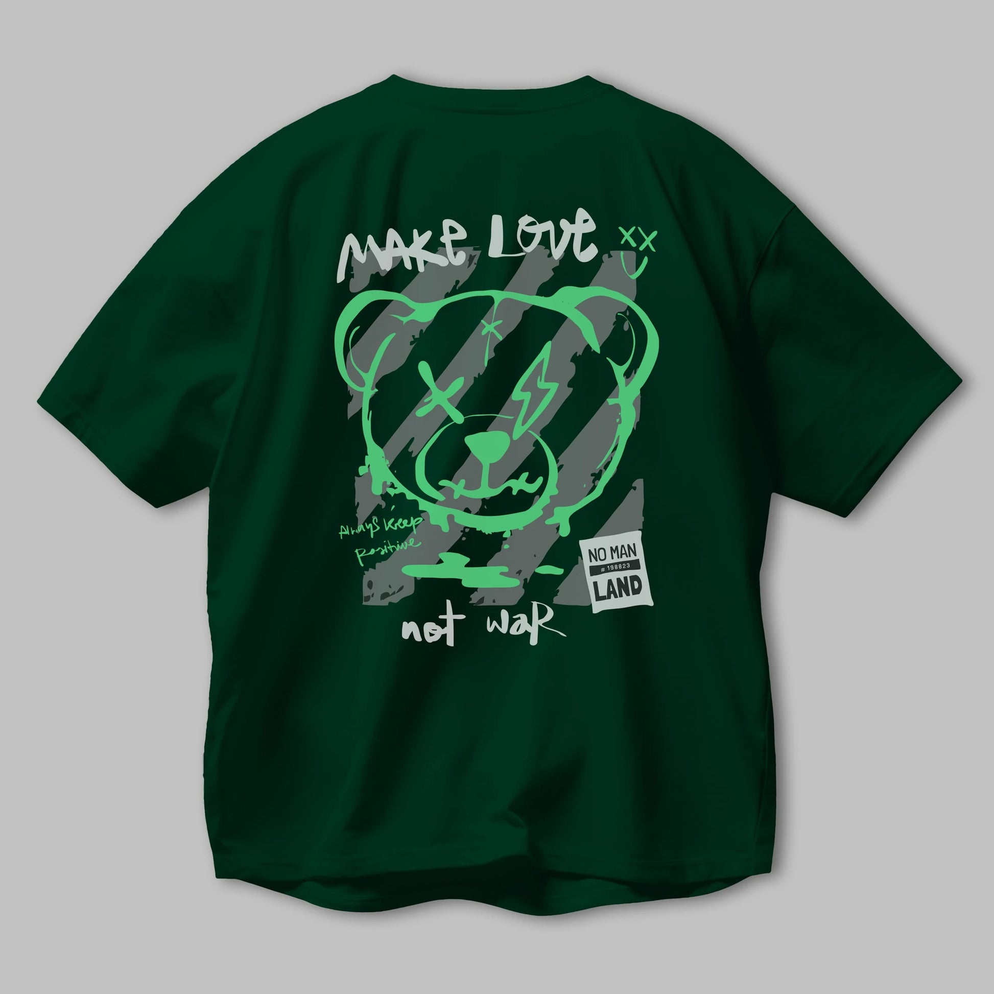 Make Love Bear Arka Baskılı Oversize t-shirt Erkek Kadın Unisex